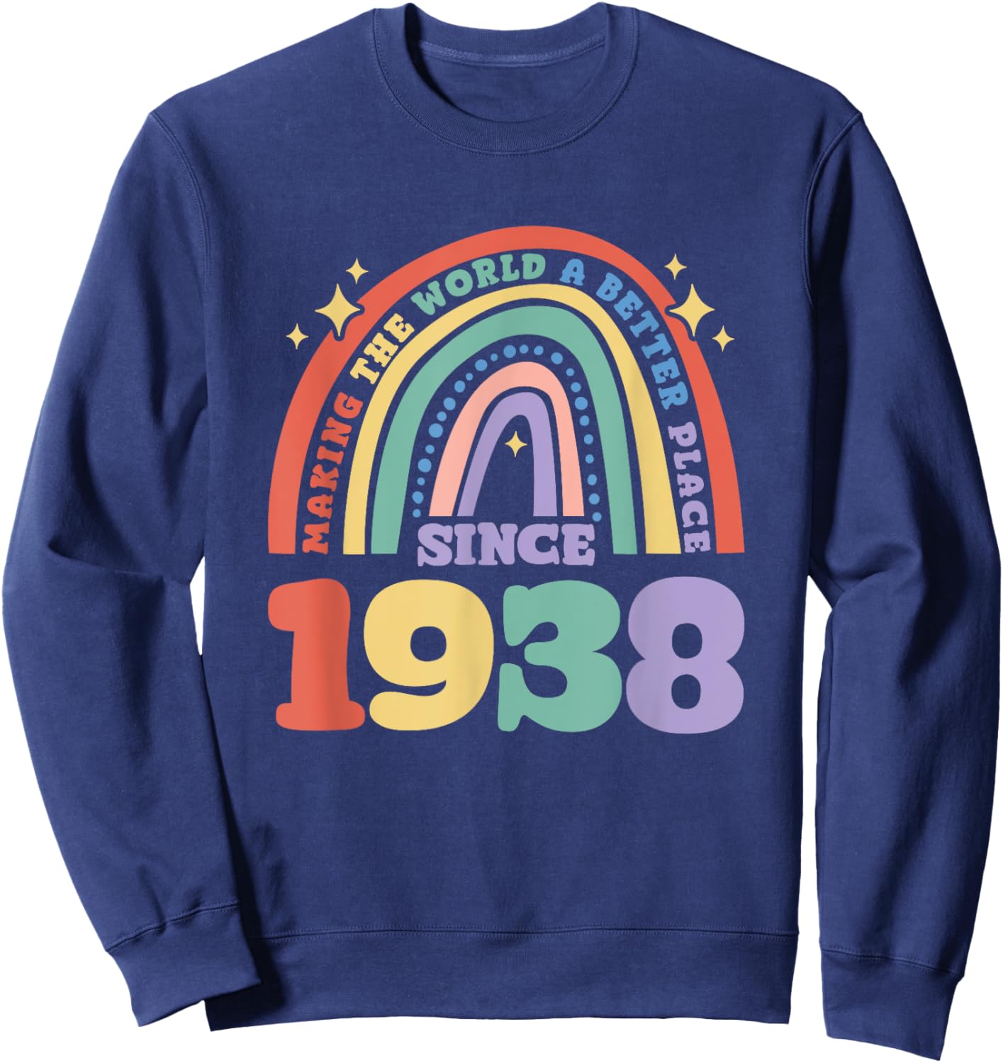 Making the world a better place since 1938, 1938 Birthday Sweatshirt - Sweatshirt | Navy