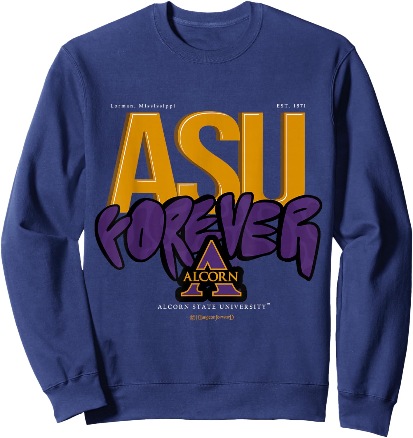 The Yard Essentials - Alcorn State University - ASU Forever Sweatshirt - Sweatshirt | Navy