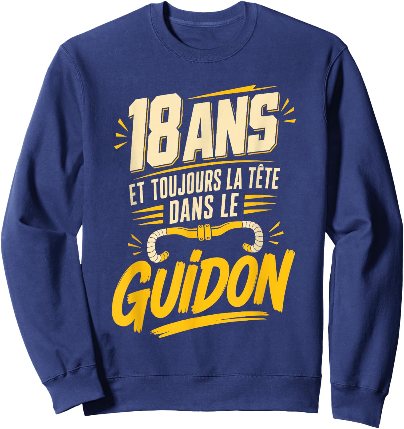 18 Ans Vélo Homme Humour Cycliste Cadeau Anniversaire Sweatshirt - Sweatshirt | Navy