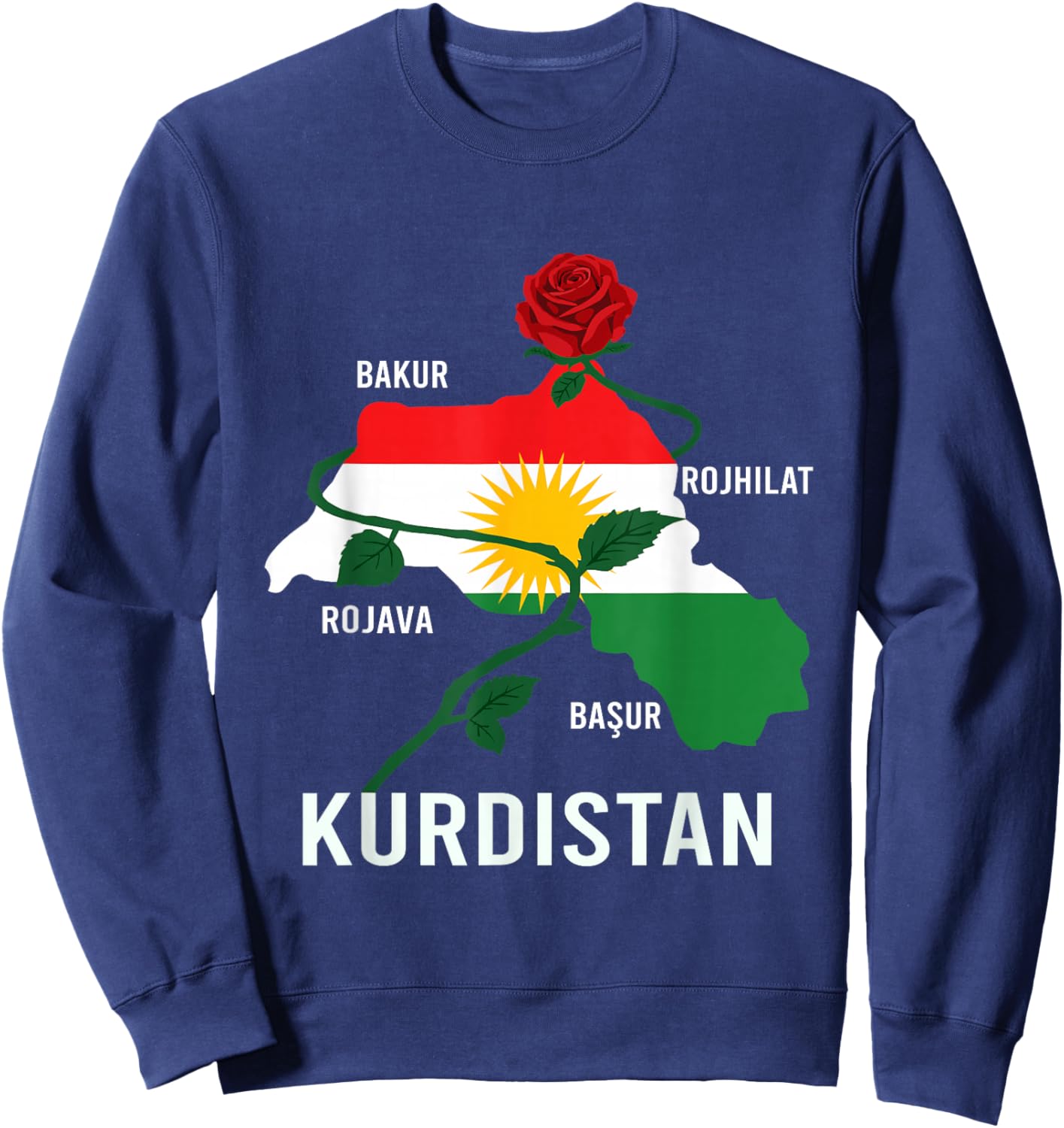 Kurdistan-Flagge Nowruz, Bakur Rojava Bashur, i Love Kurdistan Sweatshirt - Sweatshirt | Navy