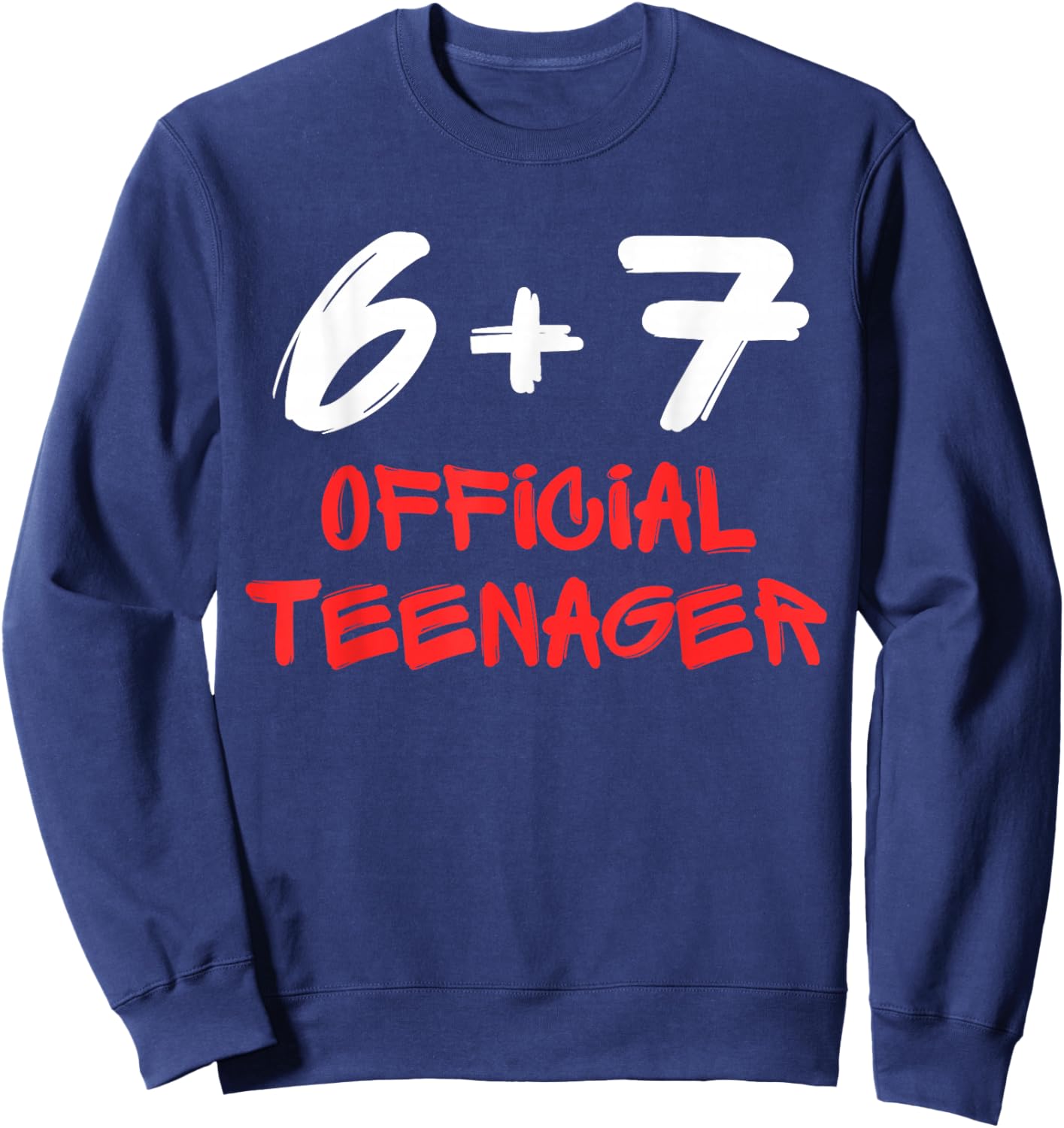 Funny 13th Birthday Official Teenager 6+7 Year Old Boys Kids Sweatshirt - Sweatshirt | Navy