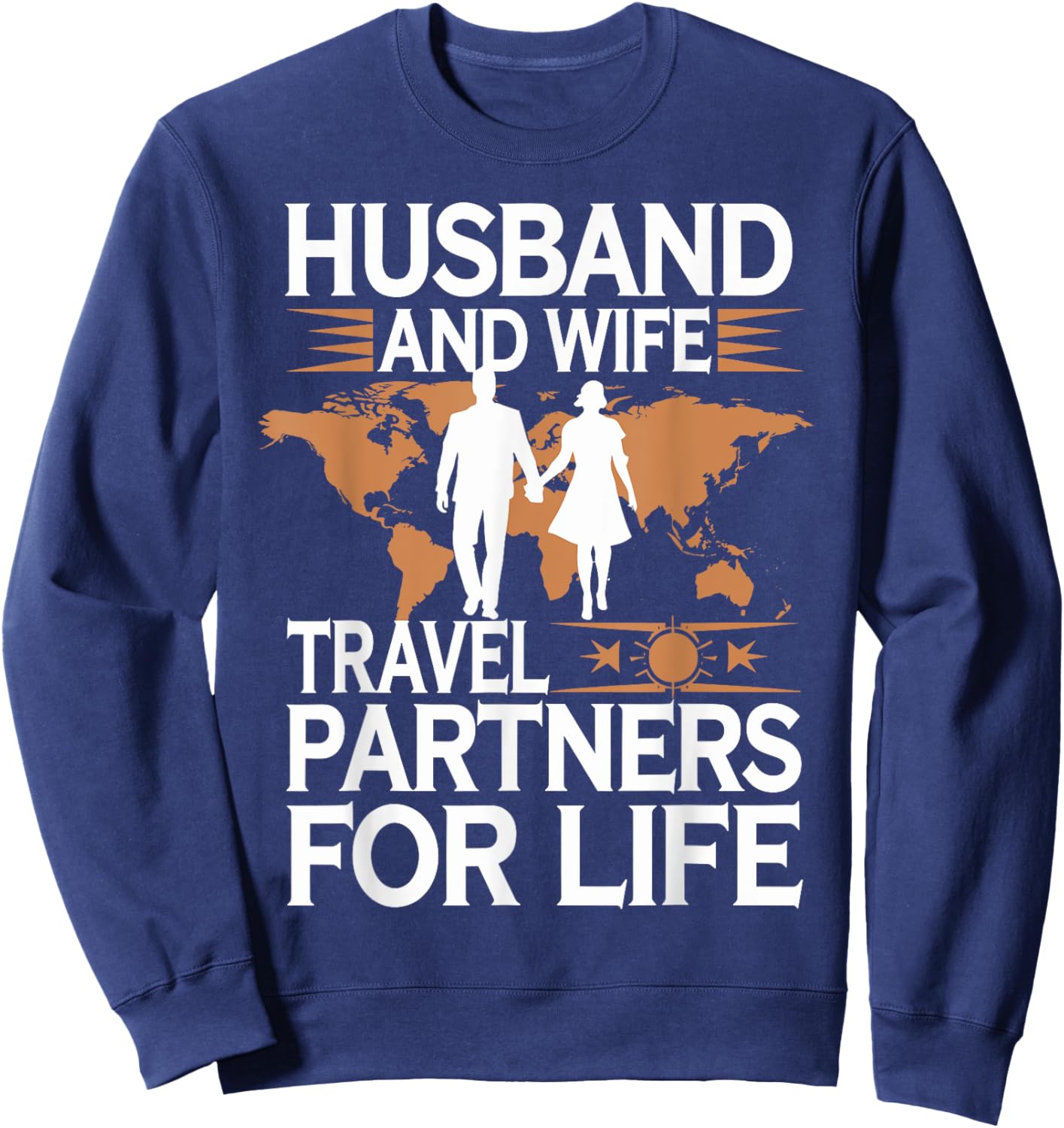 Husband And Wife Travel Partners For Life Sweatshirt - Sweatshirt | Navy