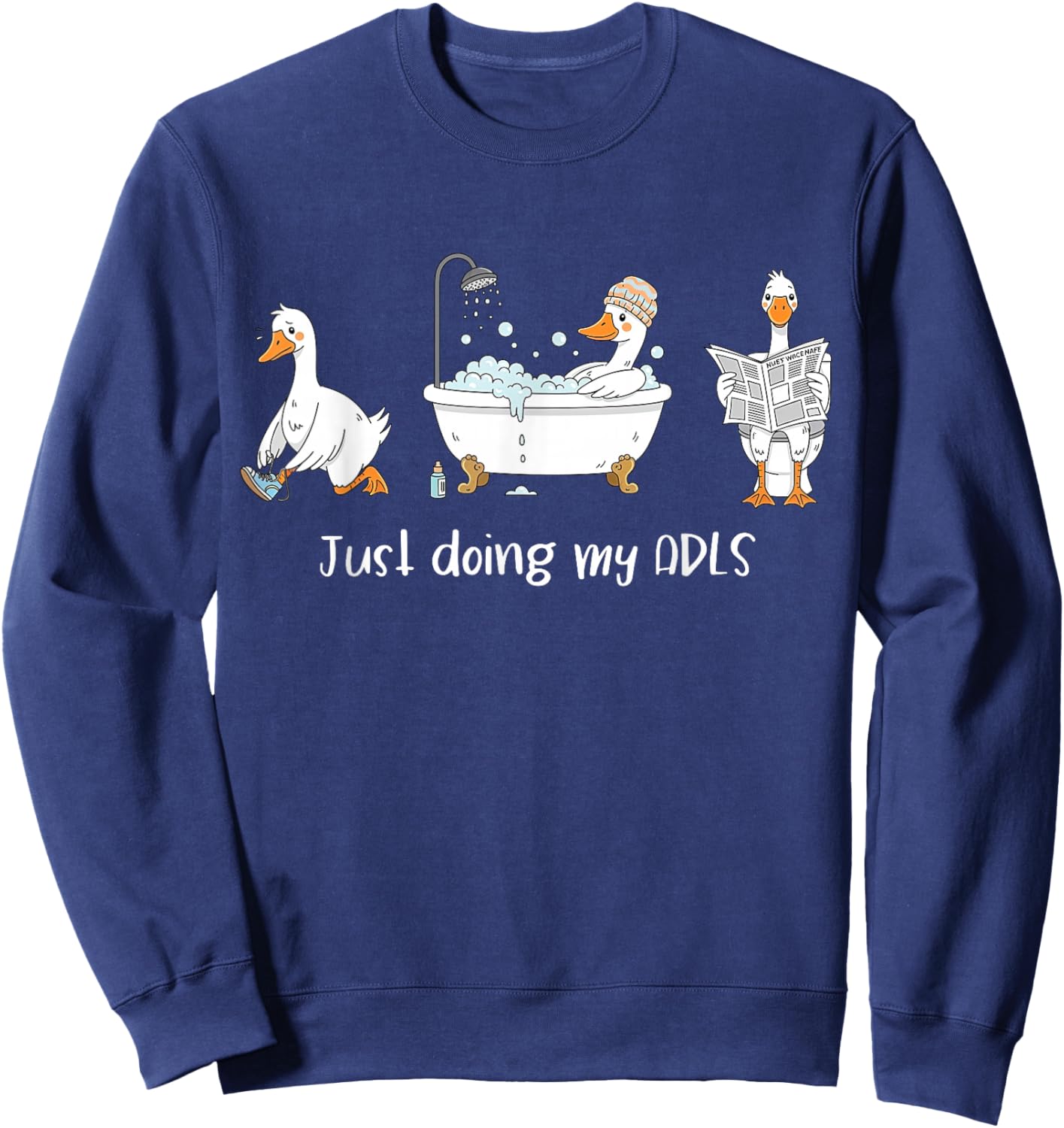 Just Doing My ADLS Silly-Goose OTA Occupational Therapist Sweatshirt - Sweatshirt | Navy