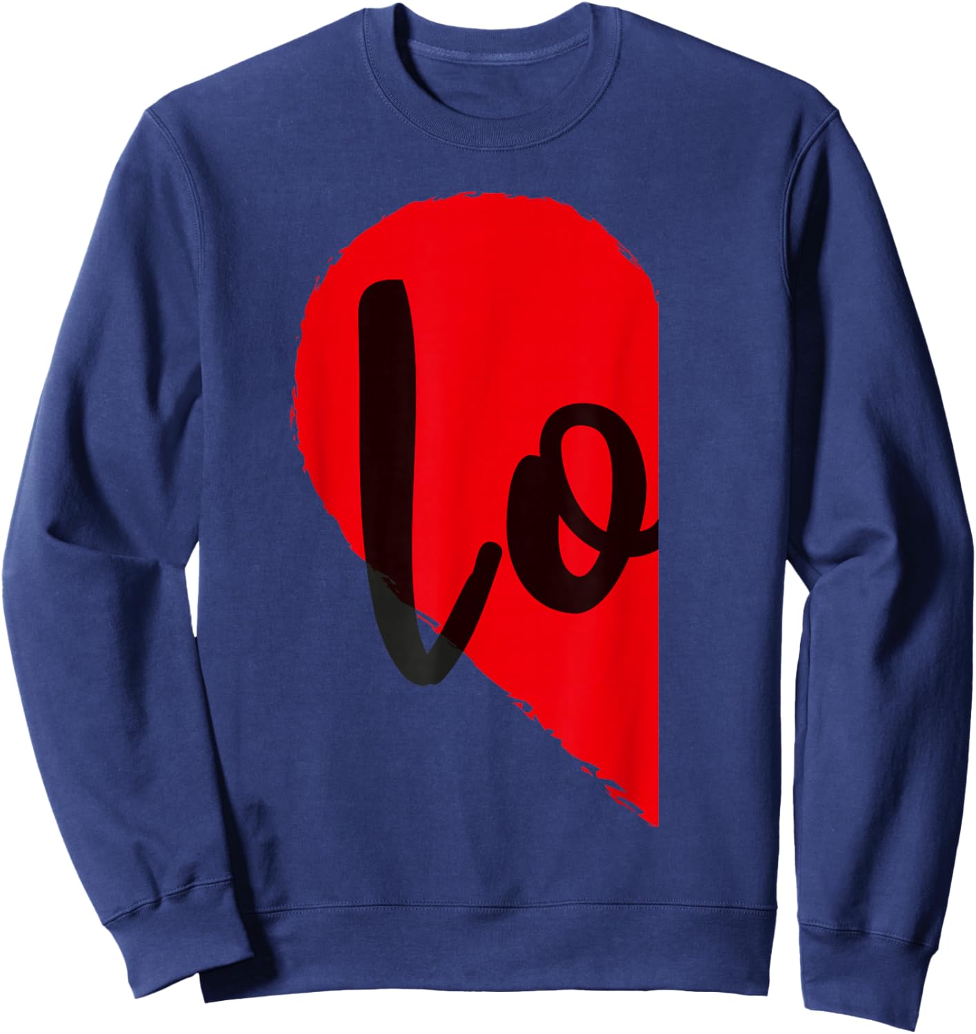 Couple Half Heart Love Funny Valentine's Day Women Men Adult Sweatshirt - Sweatshirt | Navy