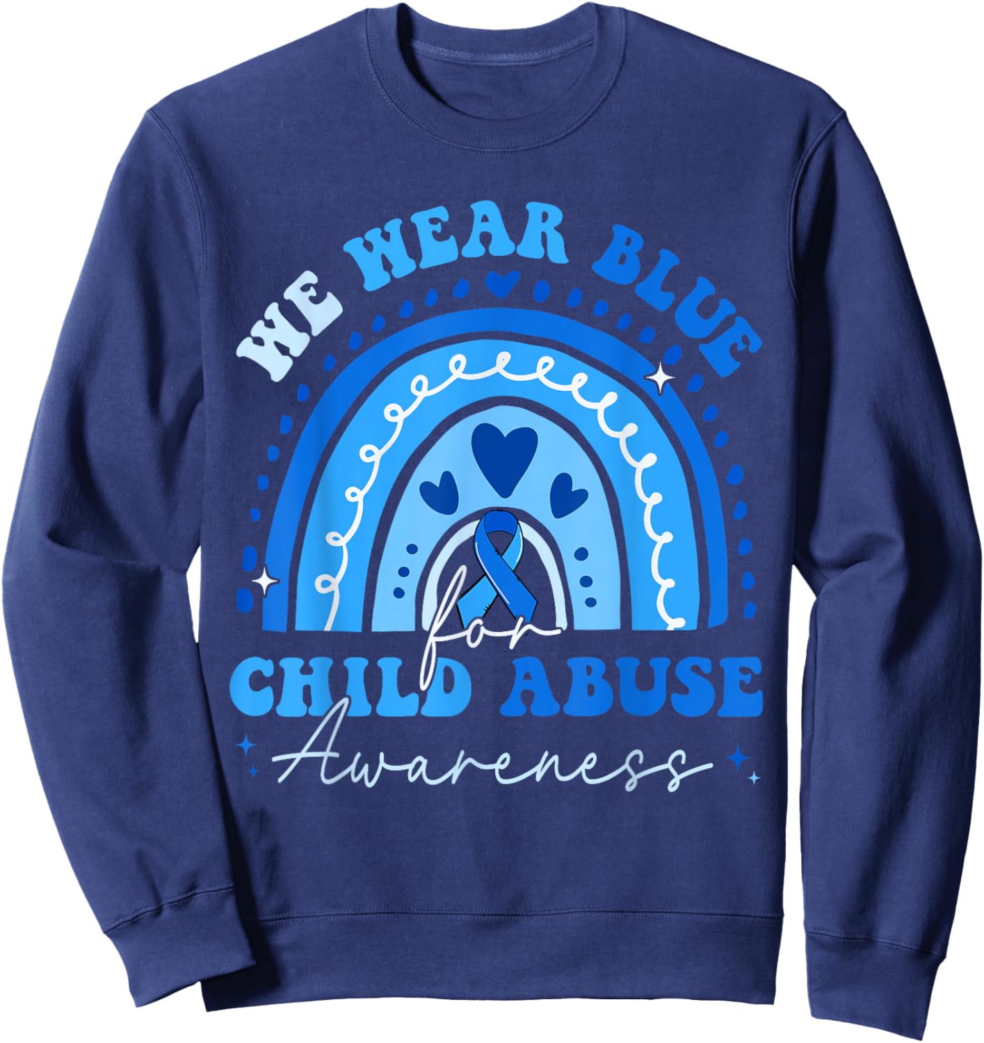 We Wear Blue Child Abuse Awareness Rainbow Men Women Kids Sweatshirt - Sweatshirt | Navy