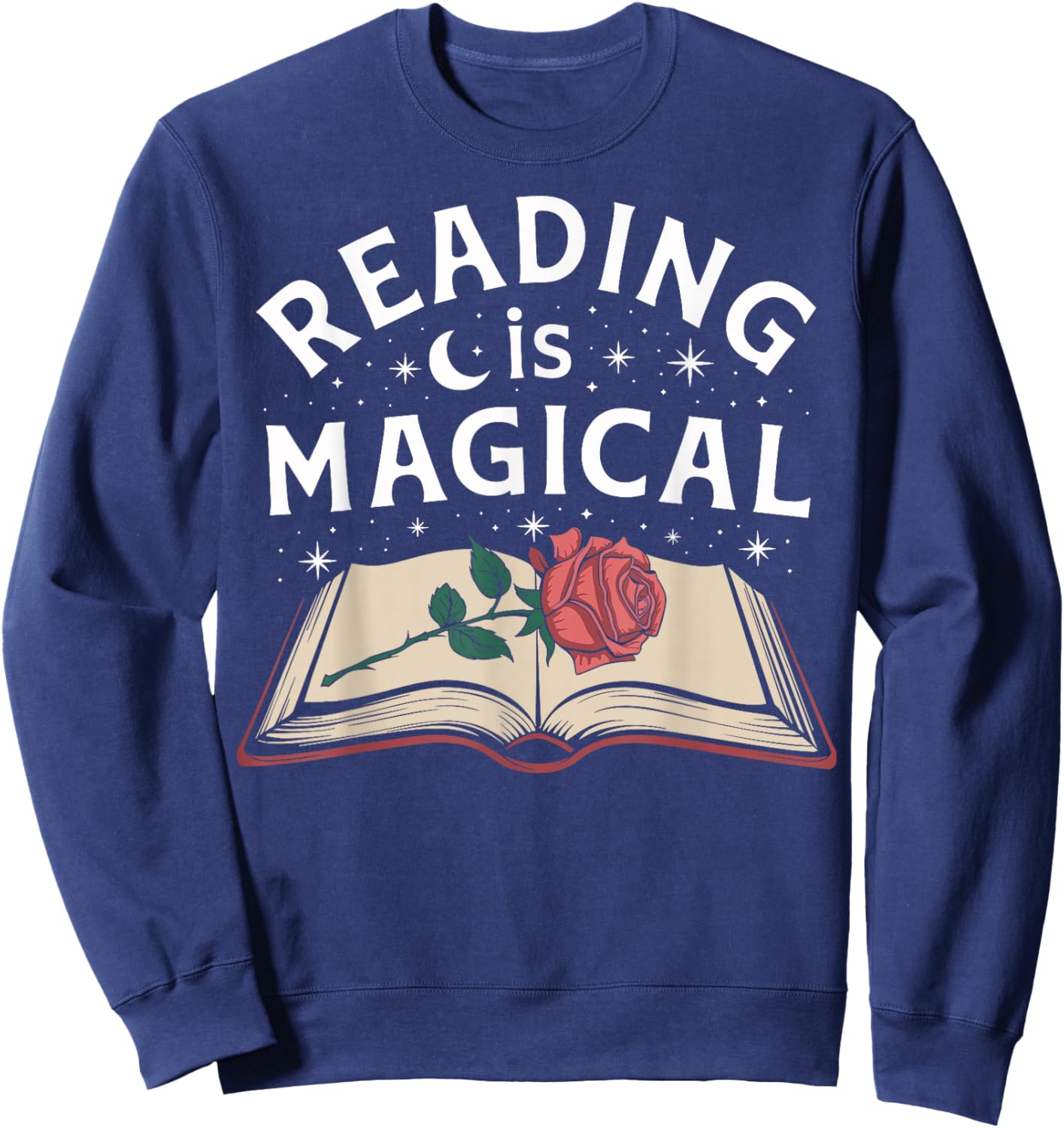 Reading Is Magical Book Lover Bookworm Librarian Library Day Sweatshirt - Sweatshirt | Navy