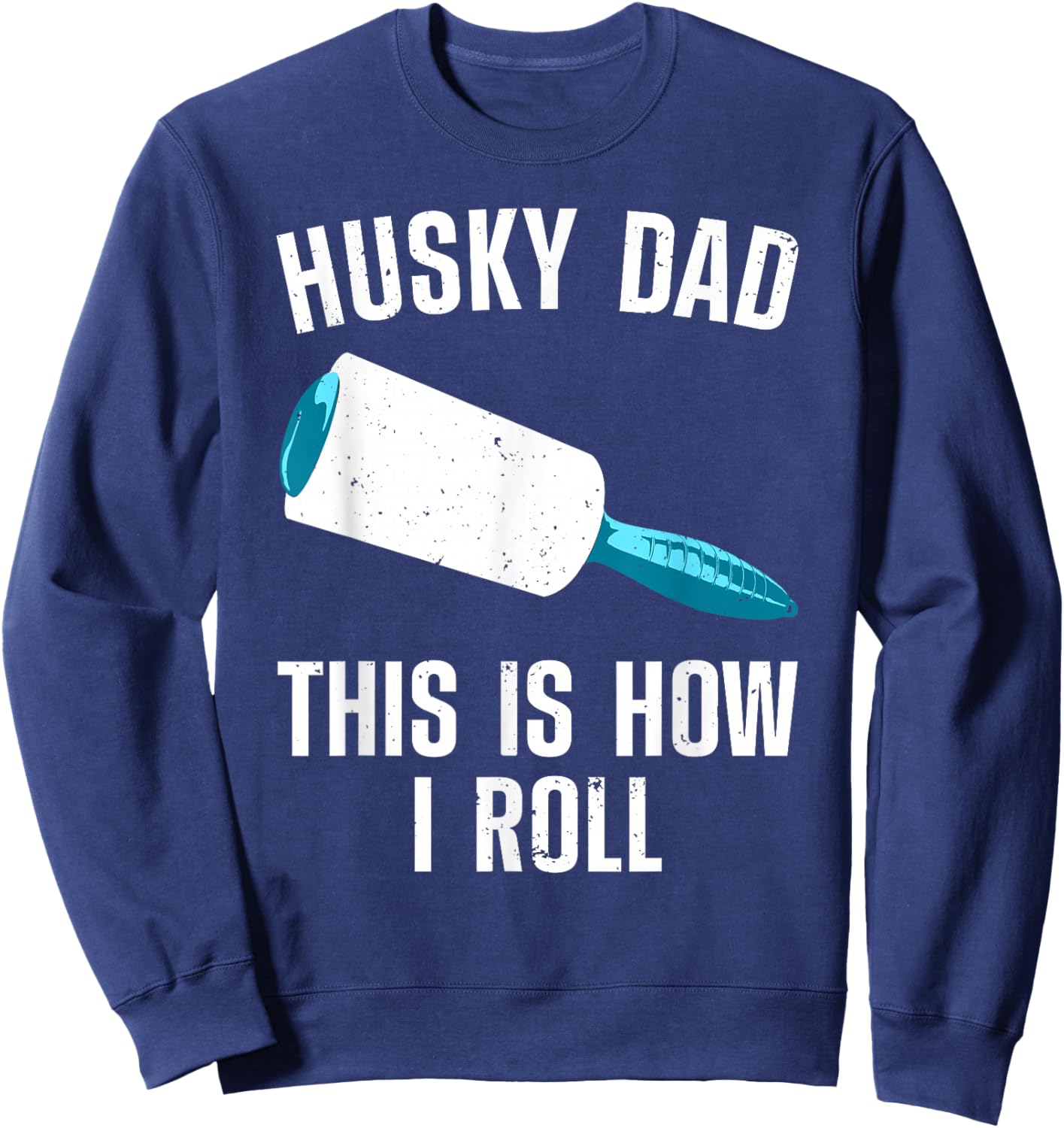 Husky Dad Art For Father Men Husky Lover Siberian Husky Dog Sweatshirt - Sweatshirt | Navy