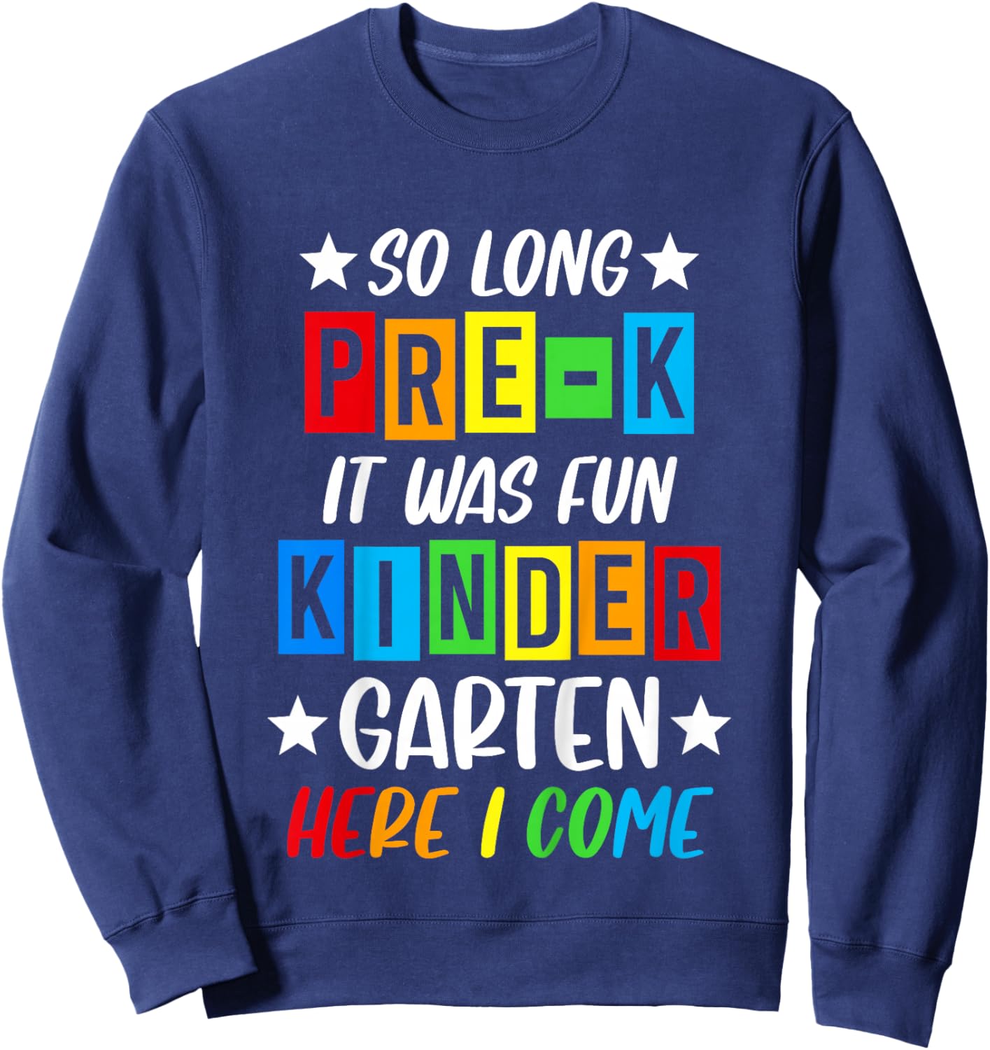 Pre-K Grad 2026 Preschool Graduation 2026 So Long Pre-K Sweatshirt - Sweatshirt | Navy