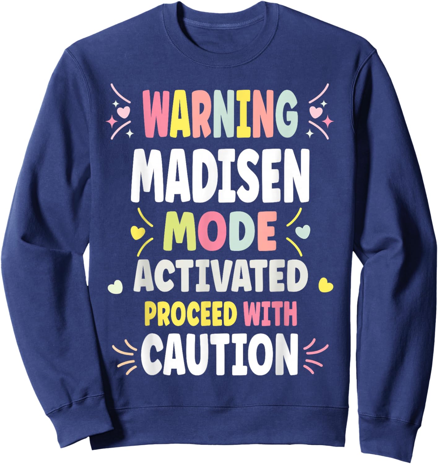 MADISEN Personalized Women's Gift Custom MADISEN Sweatshirt - Sweatshirt | Navy