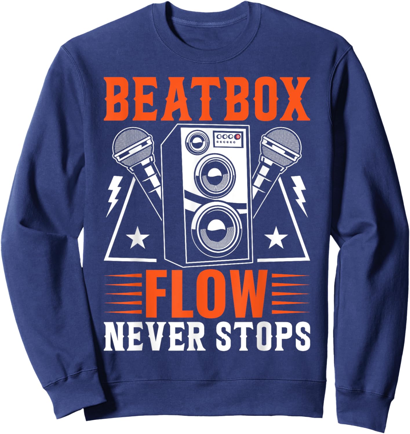Beatbox Flow Never Stops Beatbox Beatboxing Sweatshirt - Sweatshirt | Navy