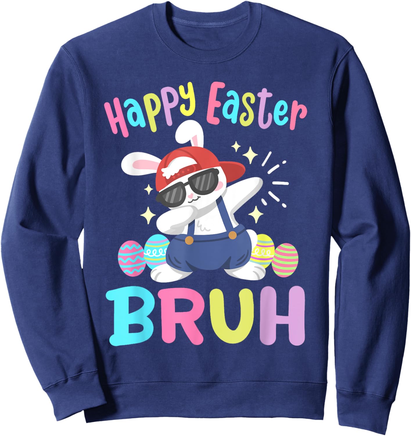Happy Easter Bruh Funny Dabbing Bunny Dab Dance Rabbit Kids Sweatshirt - Sweatshirt | Navy