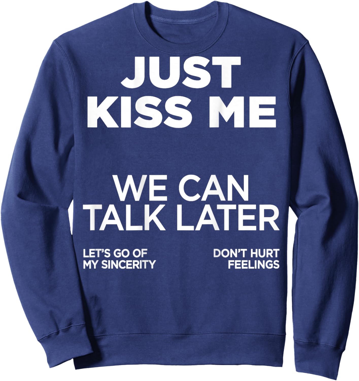 Just Kiss ME X WE Can Talk Later X Love Valentine's Day - Back Sweatshirt - Sweatshirt | Navy