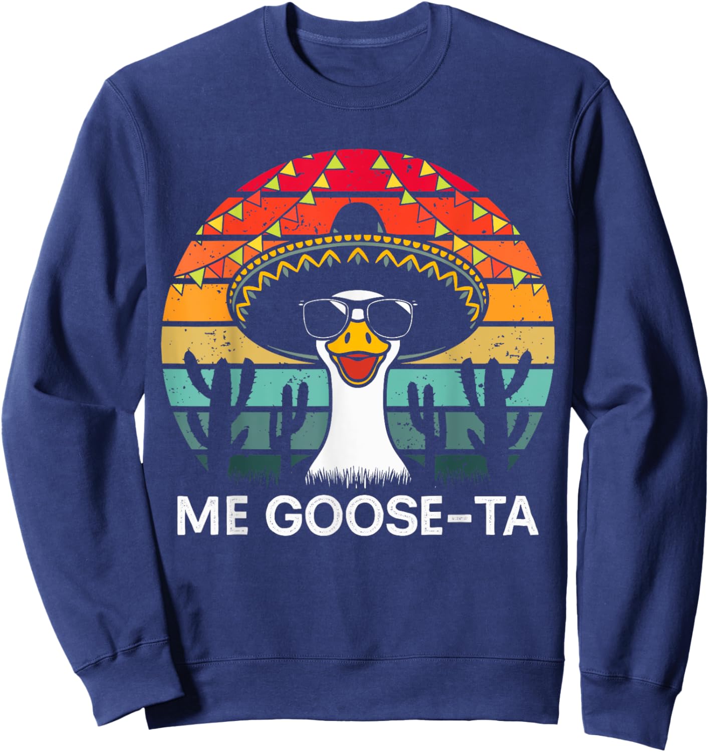 Me Goose Ta Retro Mexican Goose Pun Spanish Men Boys Sweatshirt - Sweatshirt | Navy
