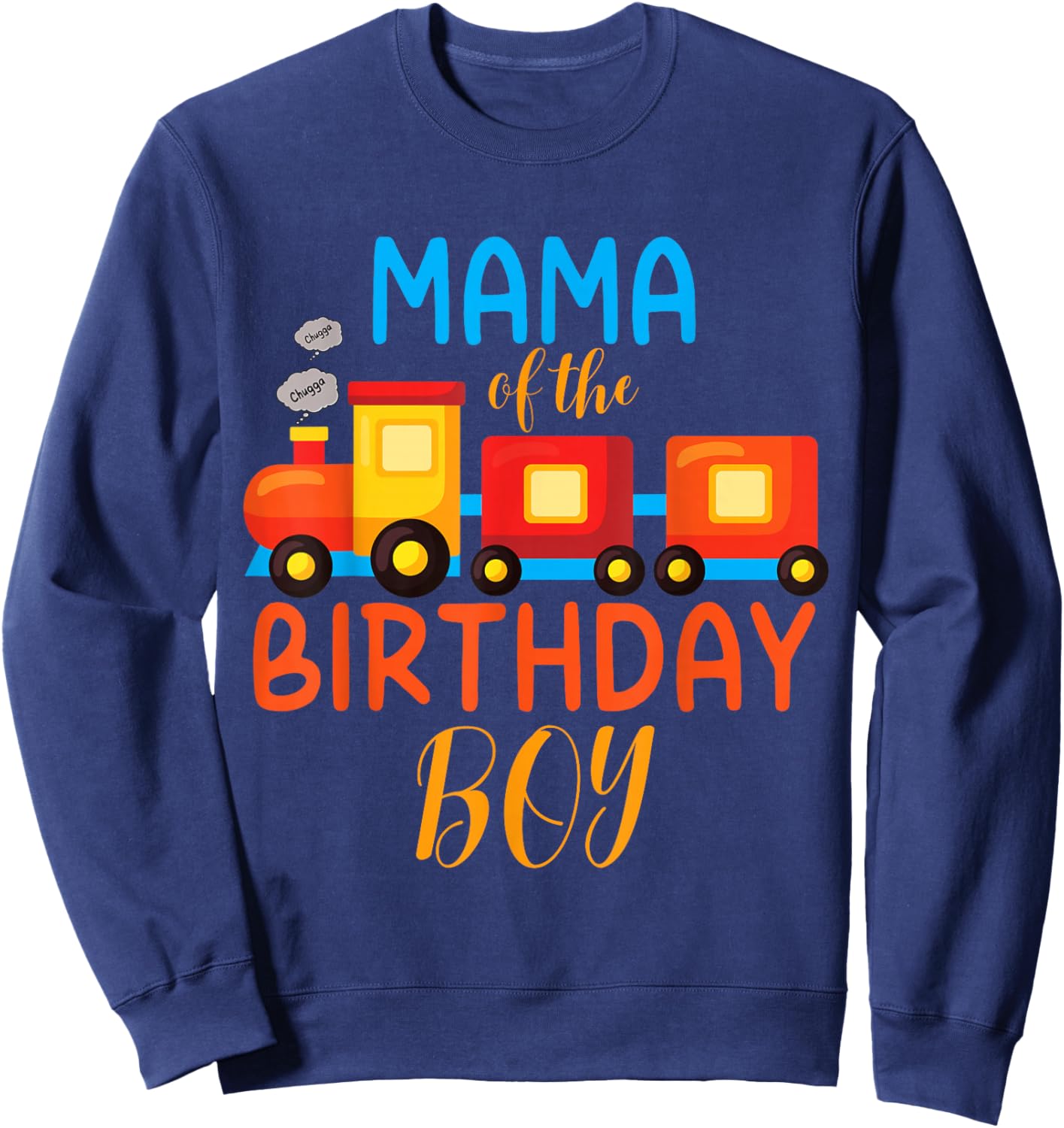 Mama Birthday Boy Train I'm 2 Two Year Chugga Engine Bday Sweatshirt - Sweatshirt | Navy
