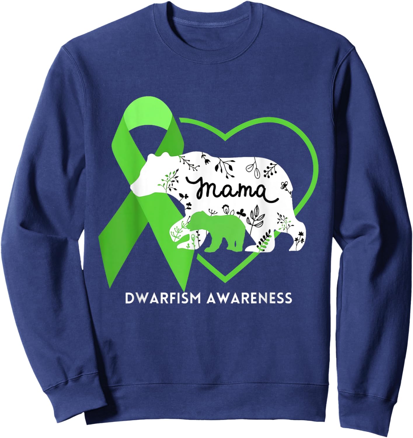 Mama Bear Green Ribbon Dwarfism Awareness Sweatshirt - Sweatshirt | Navy