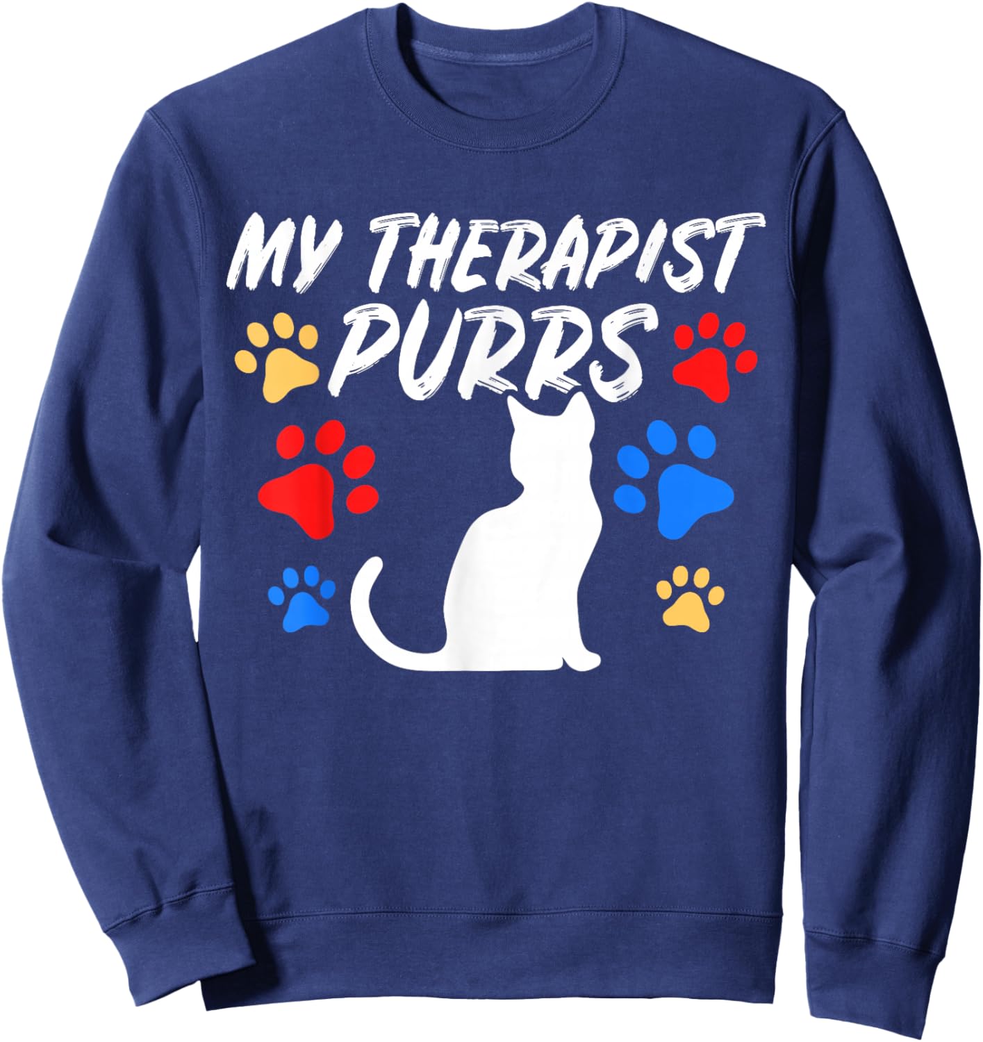Funny Cat Mom Cat Dad Cat Lover Therapy Gift: & Sweatshirt - Sweatshirt | Navy