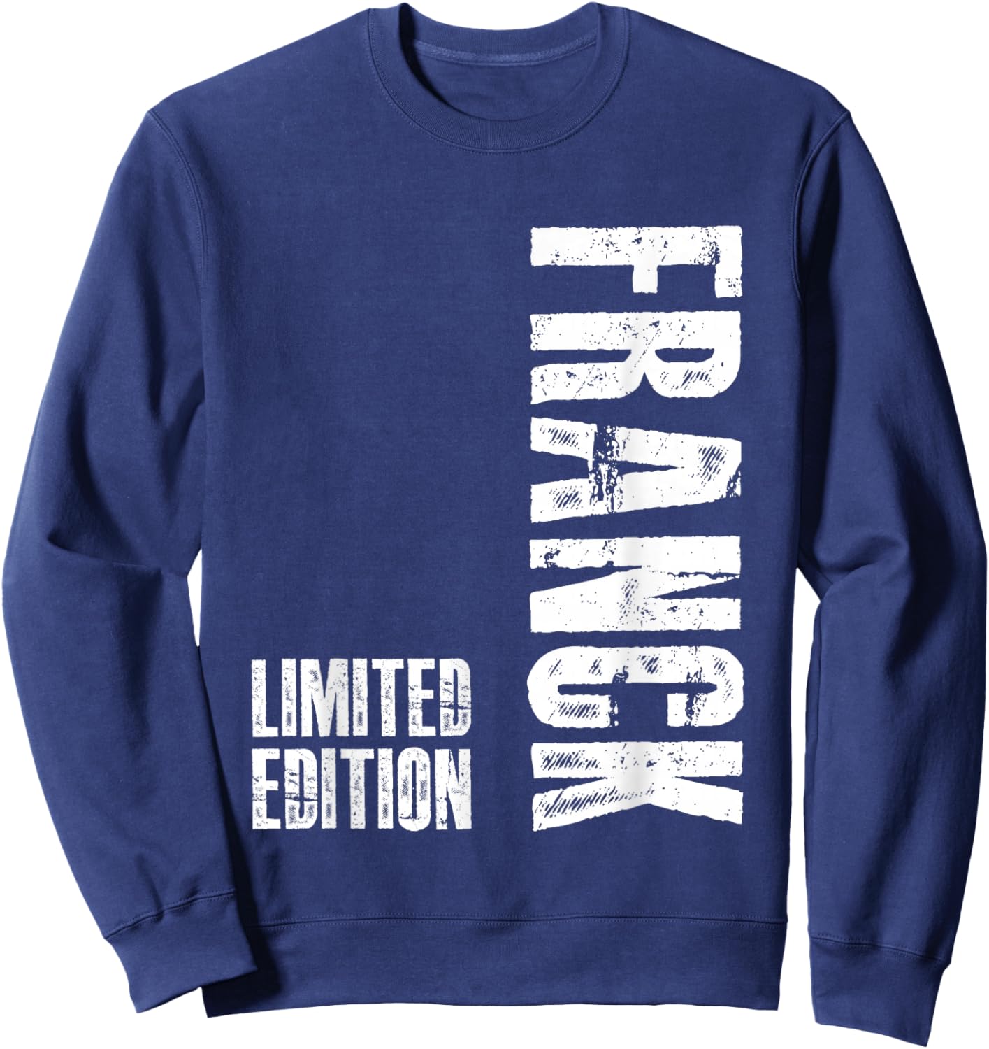Franck Funny Gift First Name Franck Sweatshirt - Sweatshirt | Navy