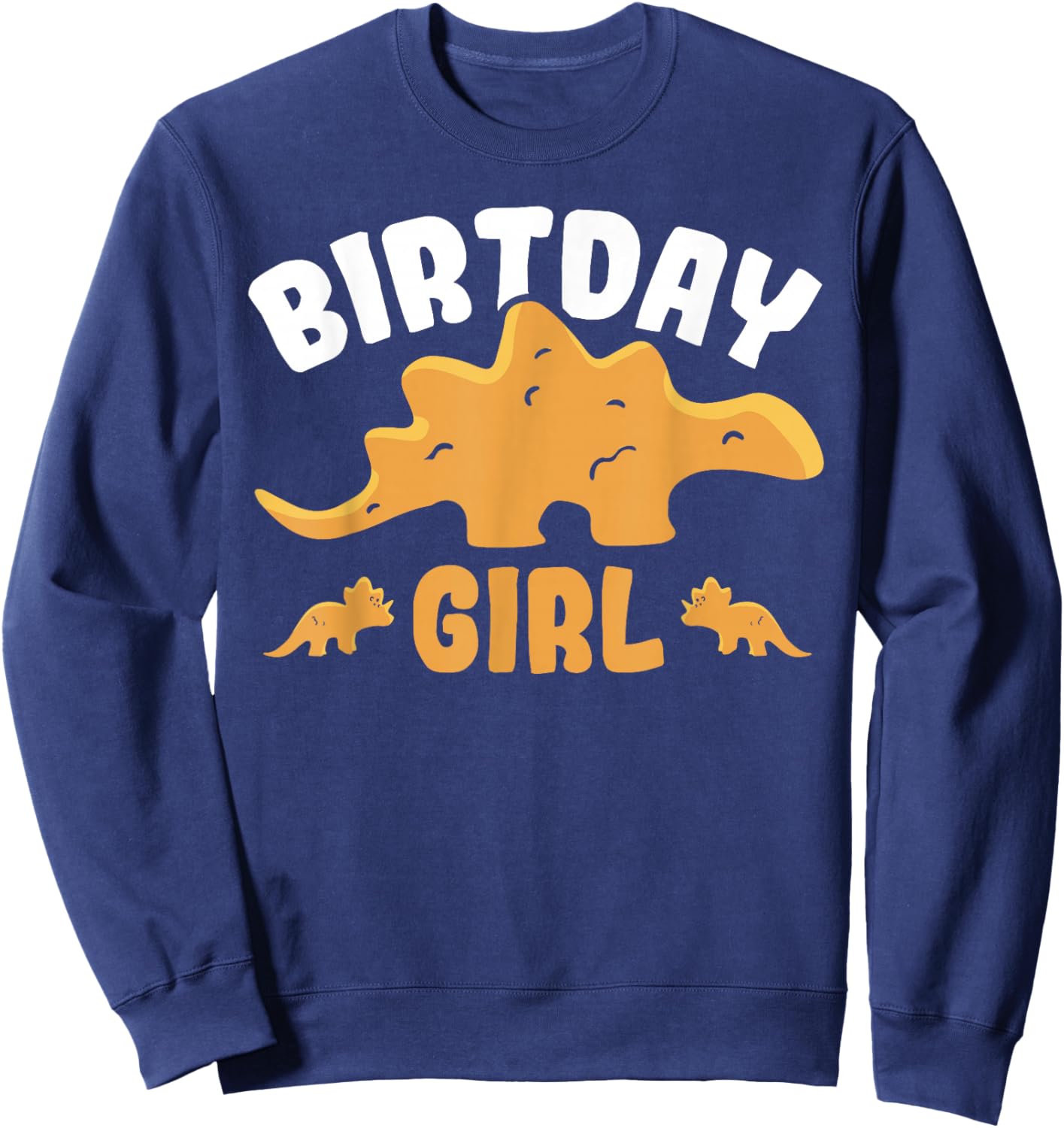 Dinosaur Nugget Birthday Girl Dino Chicken Nugget Sweatshirt - Sweatshirt | Navy