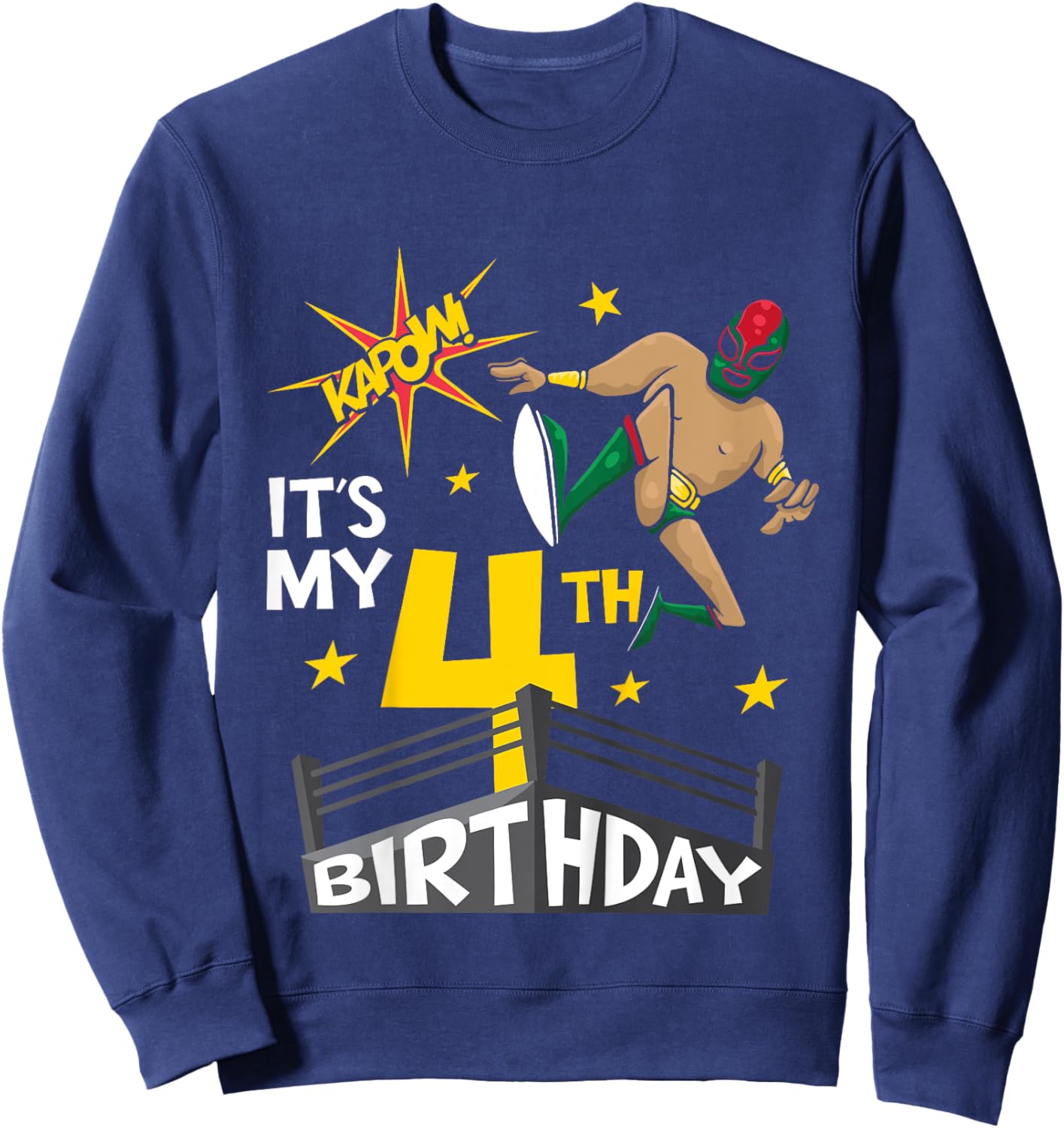 Kids It's My 4th Birthday 4th Birthday Boy Wrestling Themed Party Sweatshirt - Sweatshirt | Navy
