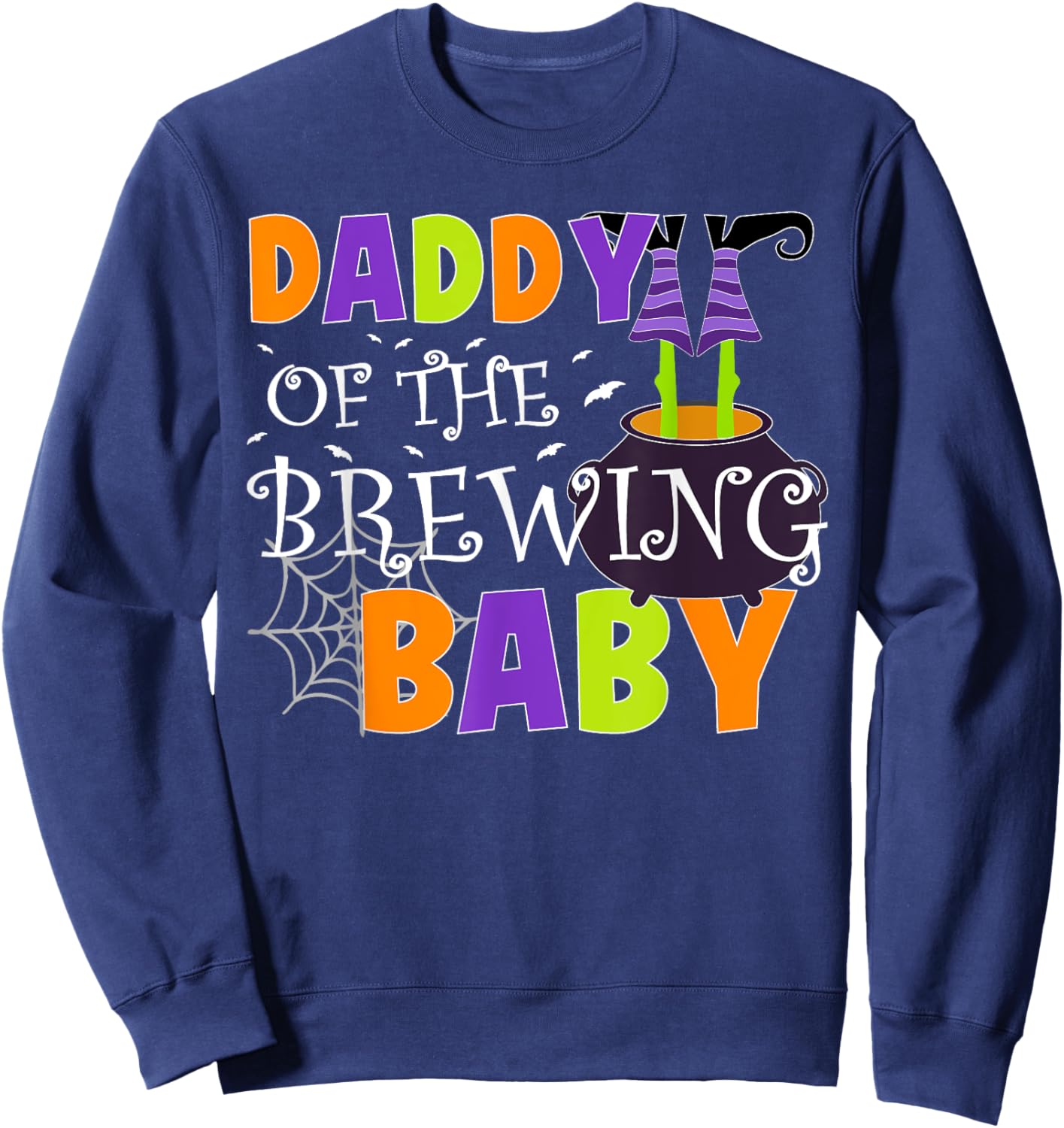Daddy Of The Brewing Baby Halloween Witch Baby Shower Spooky Sweatshirt - Sweatshirt | Navy