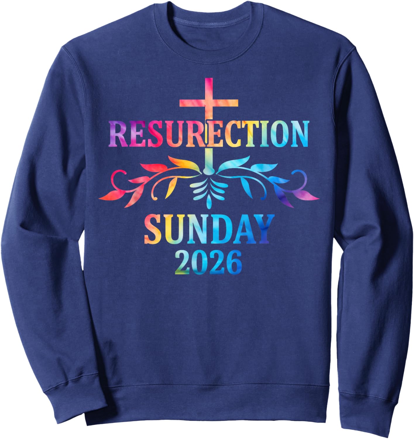 Croix colorée de Pâques du Dimanche de la Résurrection 2026 Sweatshirt - Sweatshirt | Navy