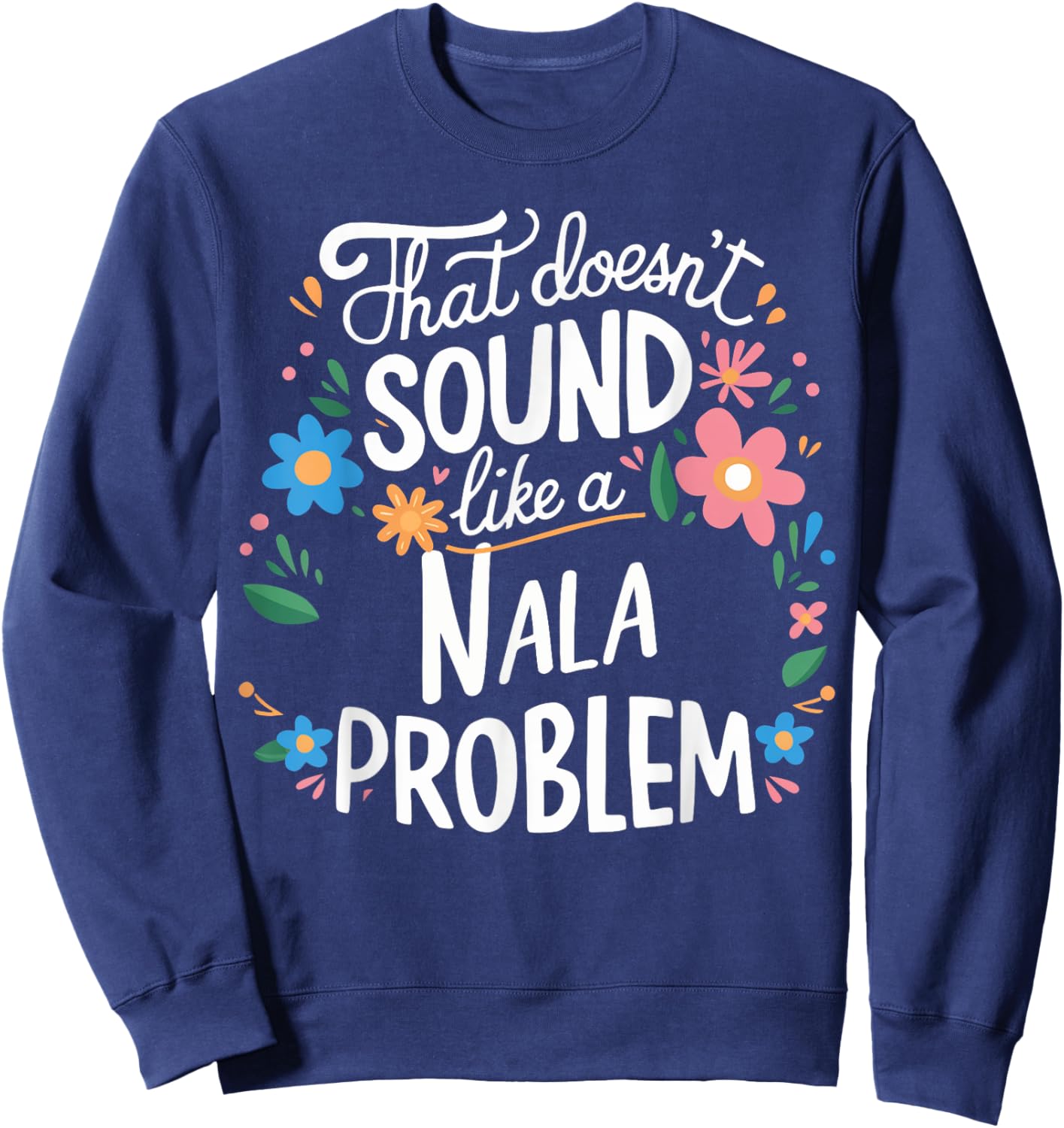 Nala Personalized Cute Girls Nala Name Sweatshirt - Sweatshirt | Navy