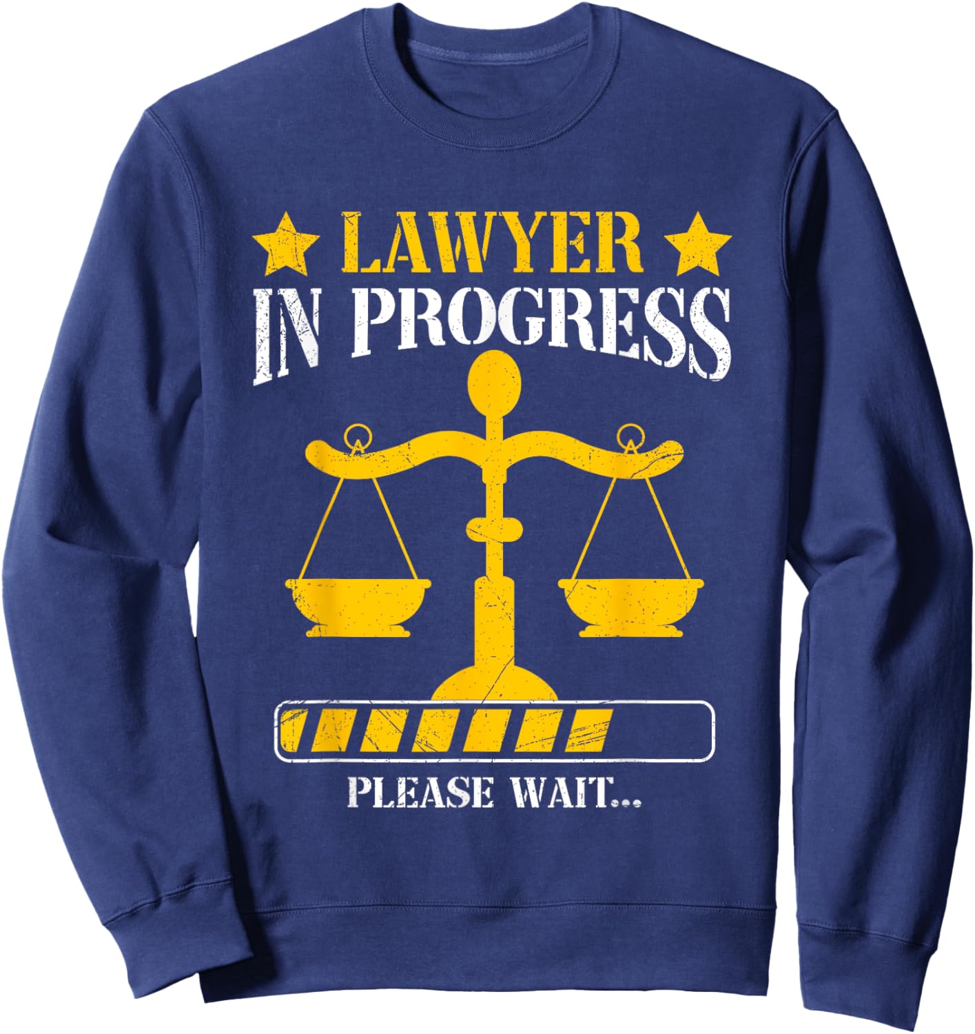 Lawyer In Progress Law School Student Graduation Party Sweatshirt - Sweatshirt | Navy