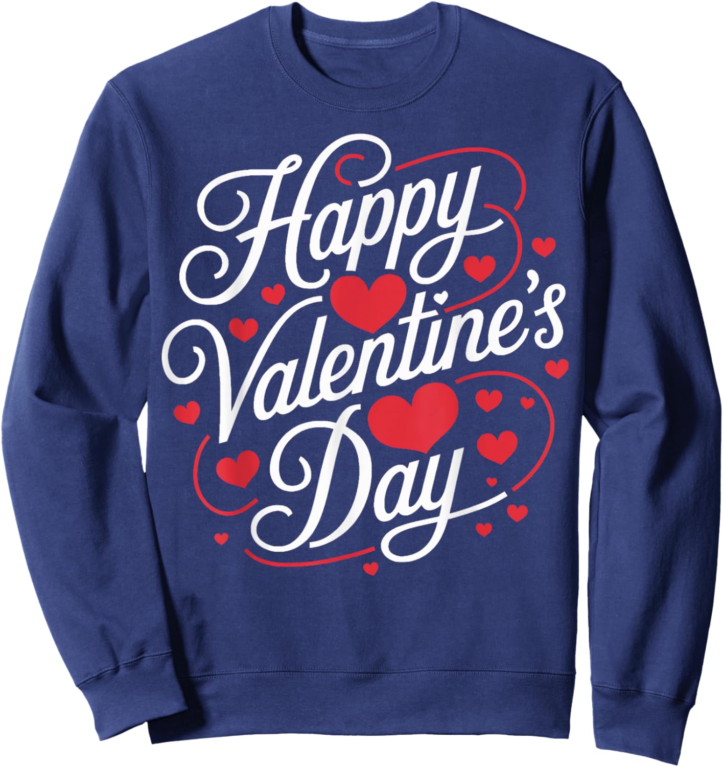 Happy Valentines Day Valentines Sweatshirt - Sweatshirt | Navy