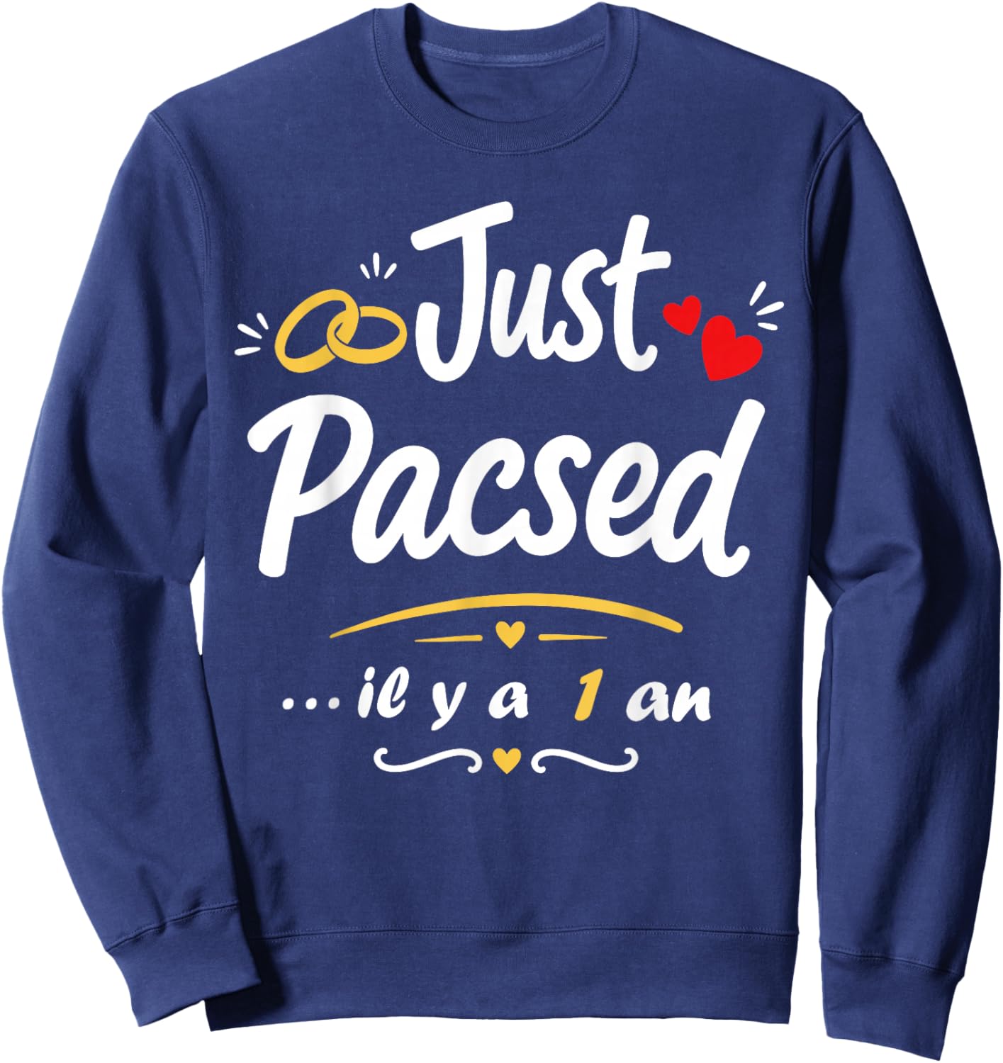 Amour 1 an Rencontre Couple Anniversaire 1 an de pacs Sweatshirt - Sweatshirt | Navy