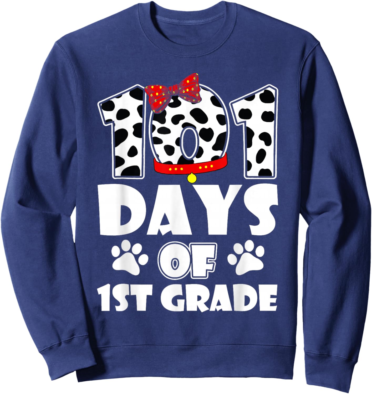Happy 101 Days School 1st Grade Dog 100 Days Smarter Student Sweatshirt - Sweatshirt | Navy