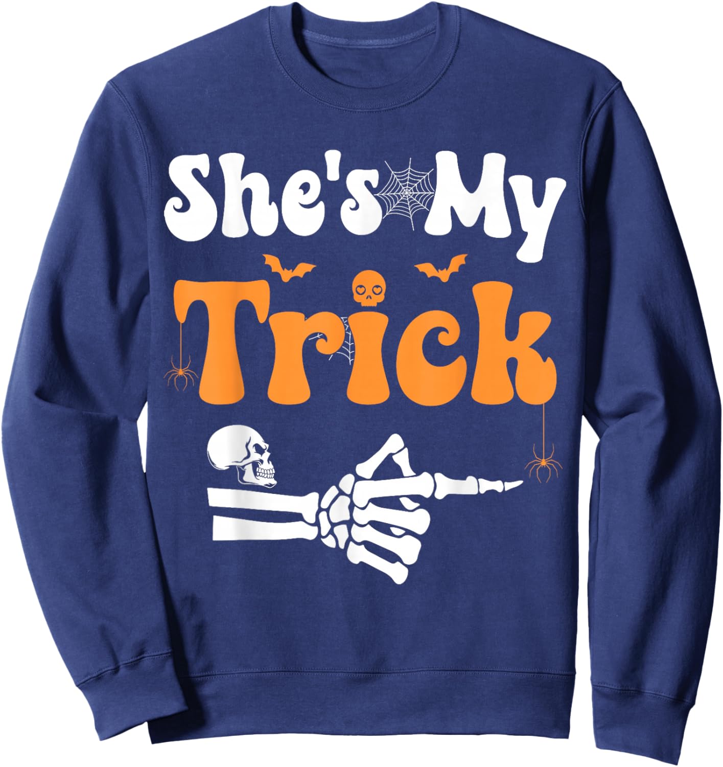 She's My Trick Skeleton Couples Matching Couple Halloween Sweatshirt - Sweatshirt | Navy