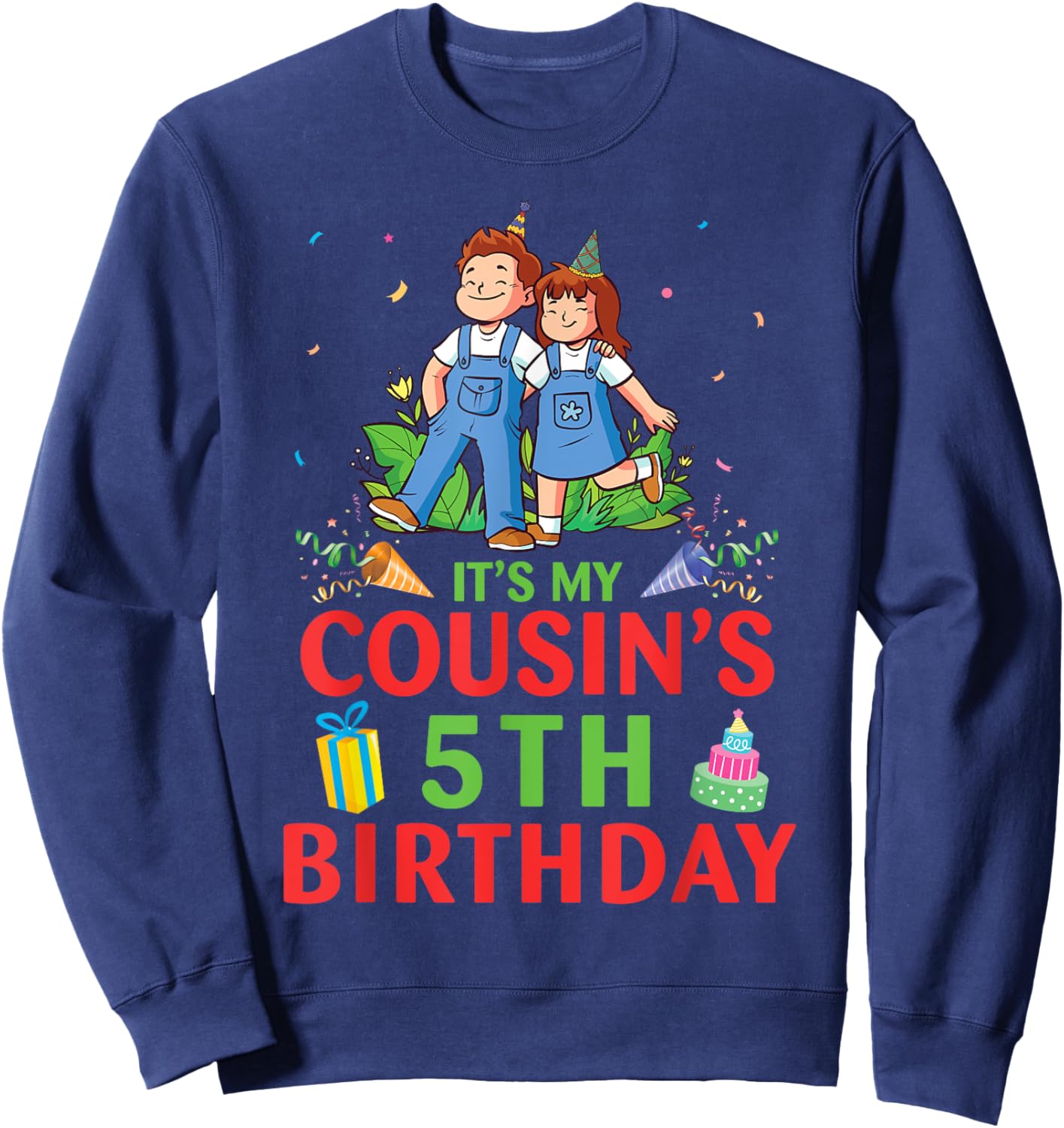 Boy Girl Together It's My Cousin's 5th Birthday 5 Years Old Sweatshirt - Sweatshirt | Navy