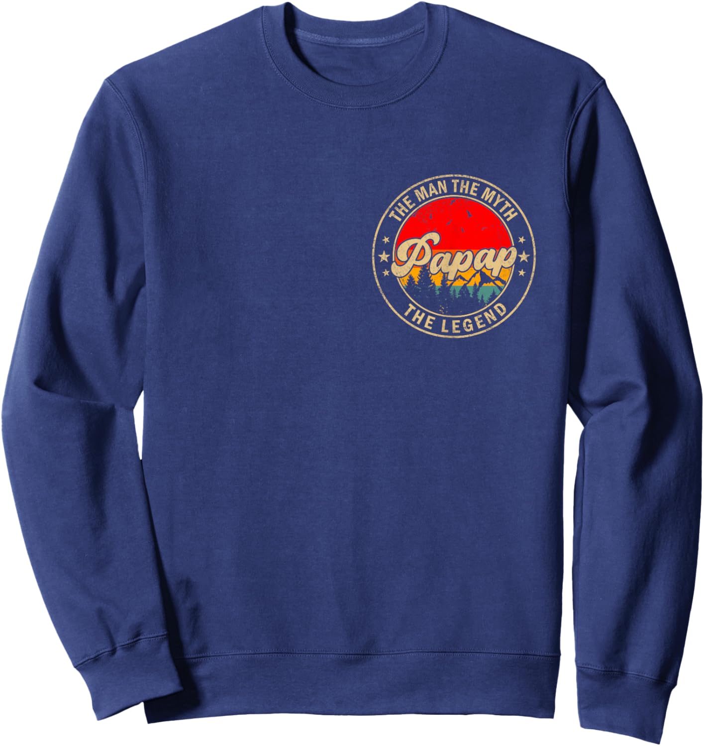 Papap The Man The Myth The Legend Vintage Retro for Grandpa Sweatshirt - Sweatshirt | Navy