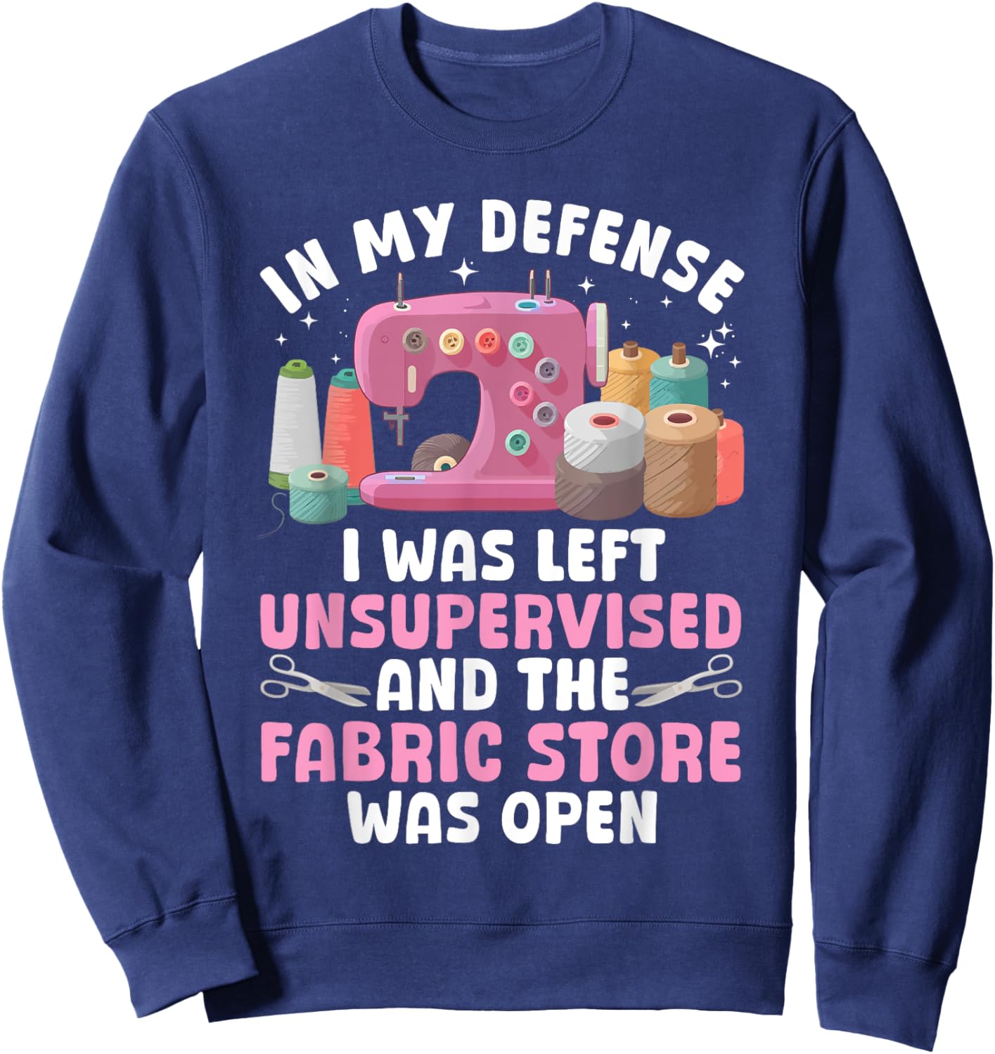 Funny Quilting Design Women Sewing Sew Quilter Sewer Sweatshirt - Sweatshirt | Navy