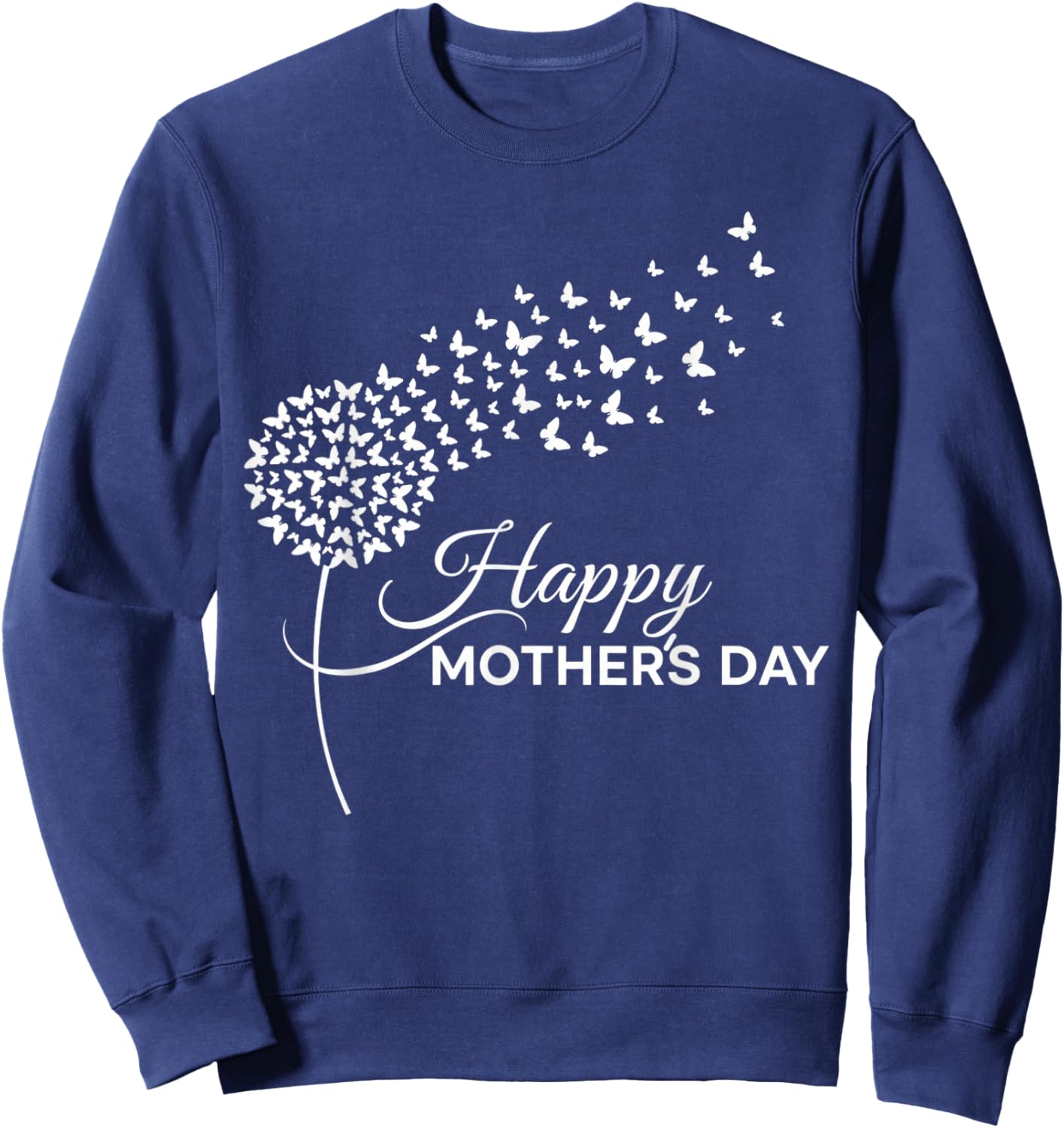 Mom Happy Mothers Day Sweatshirt - Sweatshirt | Navy