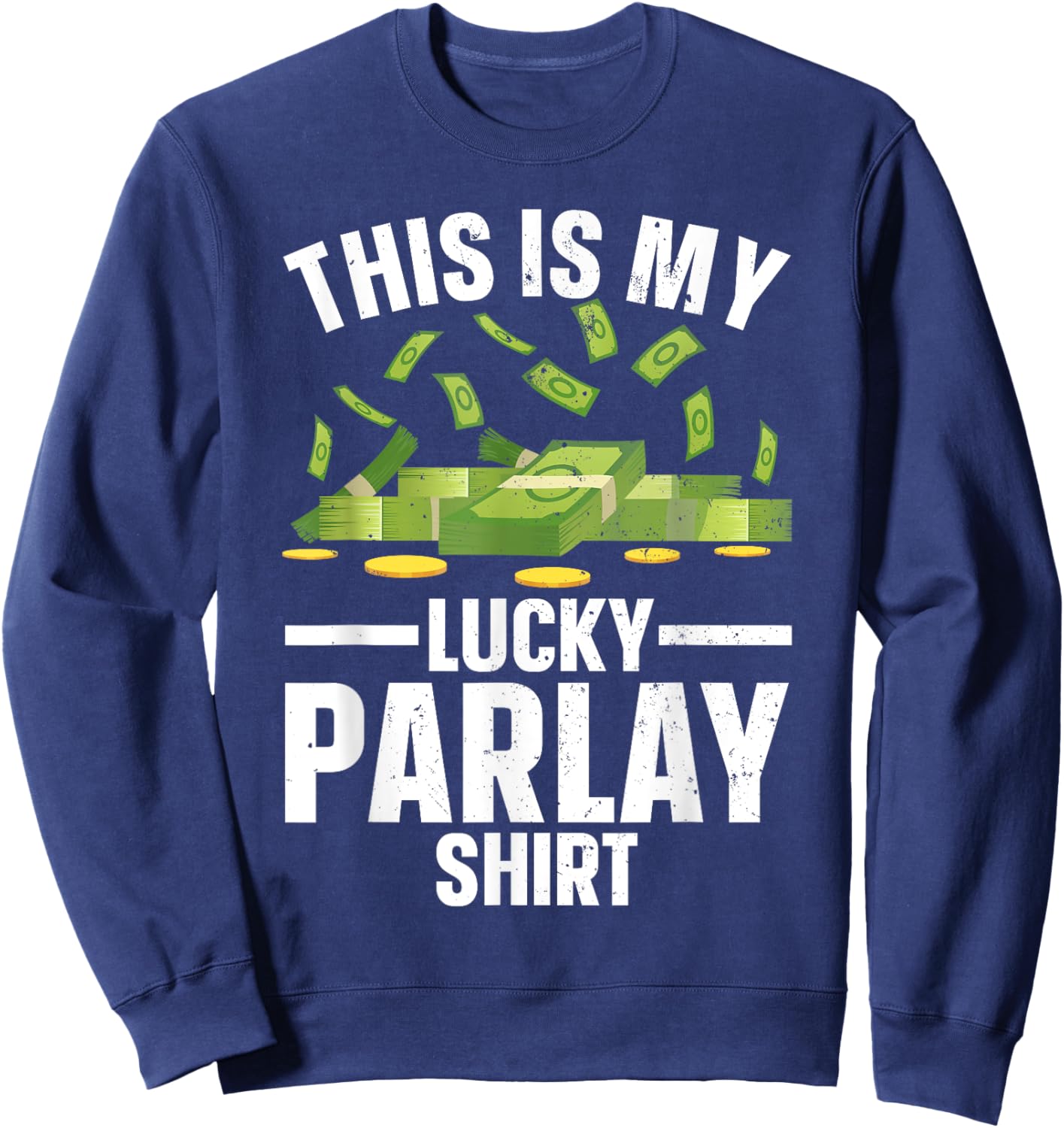 Funny Sports Betting Art Women Parlay Sports Gambler Sweatshirt - Sweatshirt | Navy