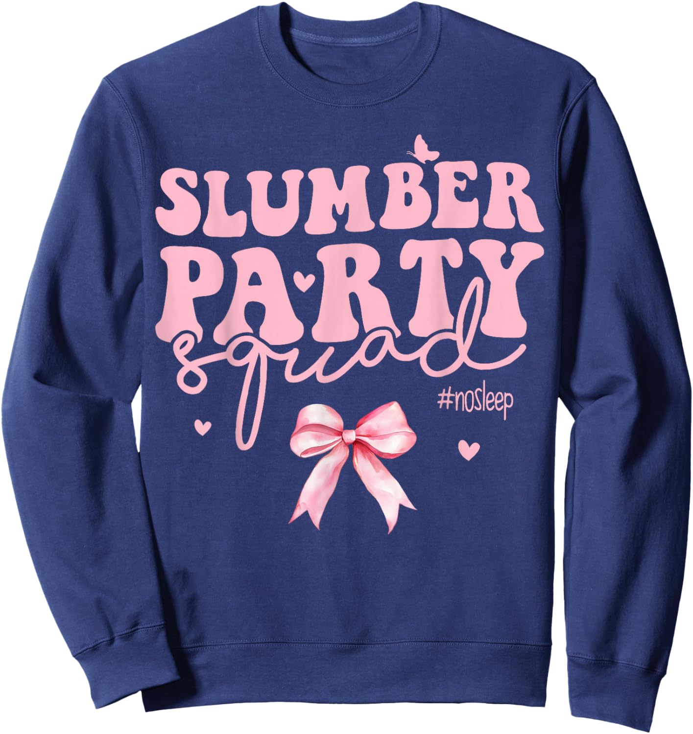 Slumber Party Squad Matching Sleepover Girls Coqutte Bow Sweatshirt - Sweatshirt | Navy
