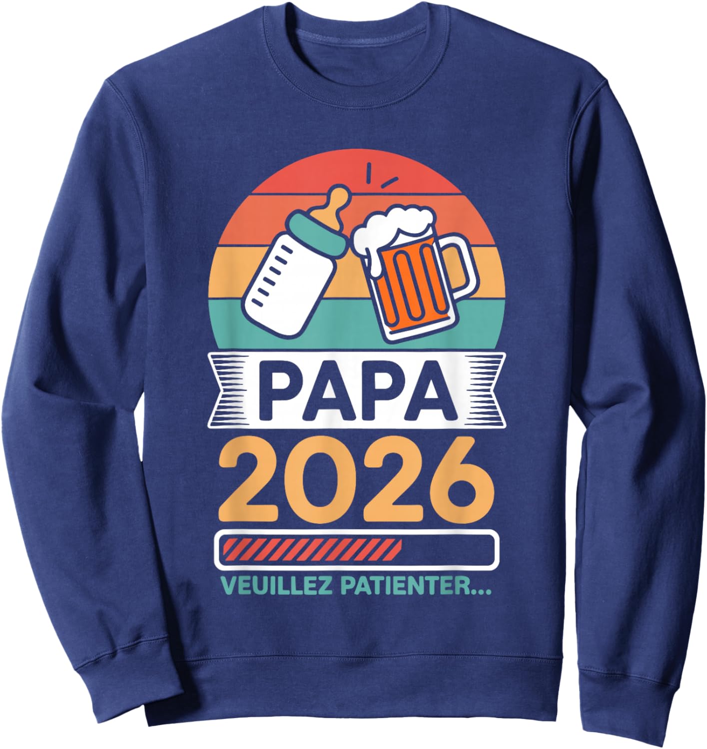 Papa 2026 Future Dad Humour Beer Bottle Announcement Birth Sweatshirt - Sweatshirt | Navy