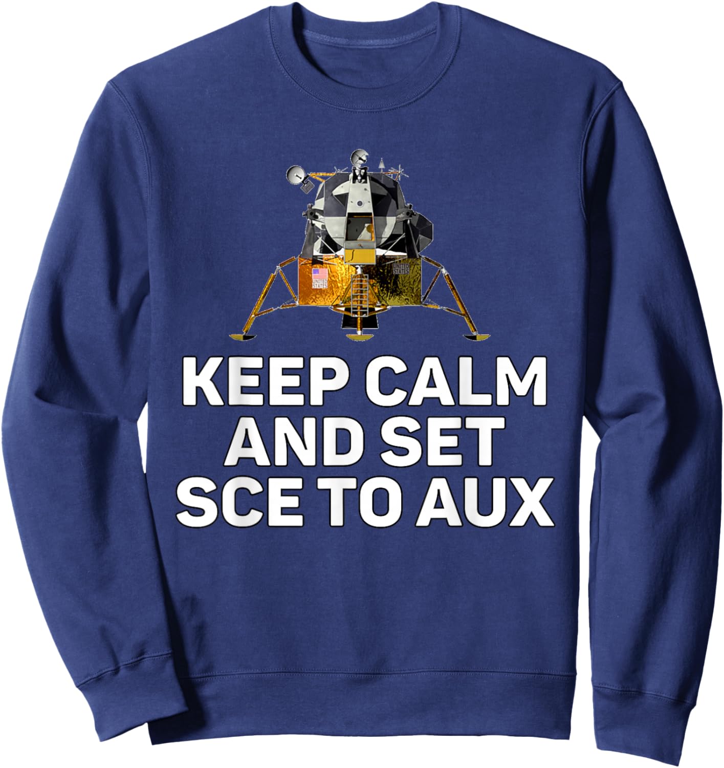 Keep Calm and Set SCE to AUX Sweatshirt - Sweatshirt | Navy
