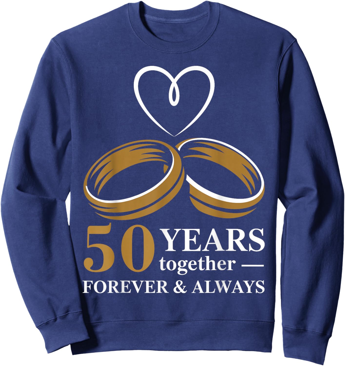50th Wedding Anniversary Shirt for Couple - 50 Years Wedding Sweatshirt - Sweatshirt | Navy