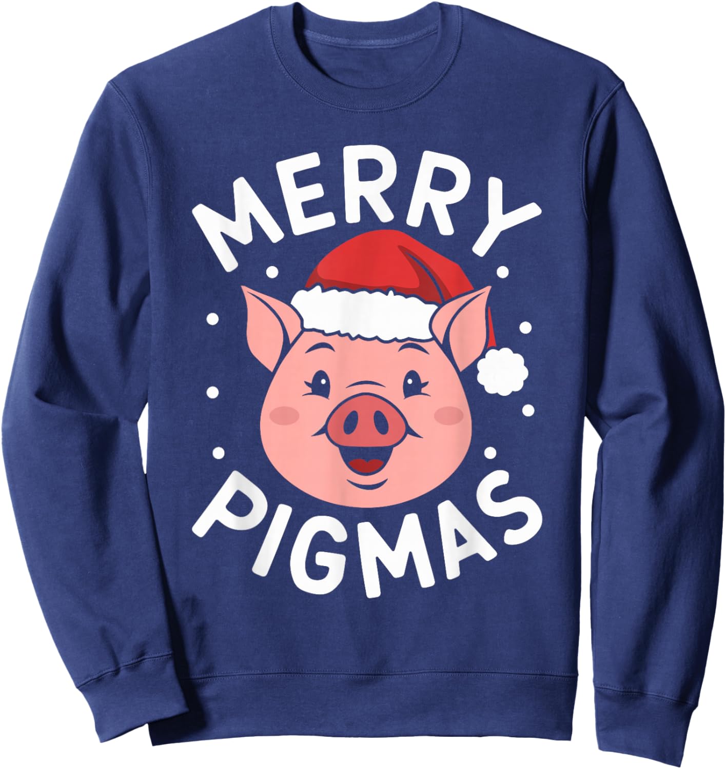 Merry Pigmas Funny Pig Christmas Santa Pig Xmas Farmer Sweatshirt - Sweatshirt | Navy