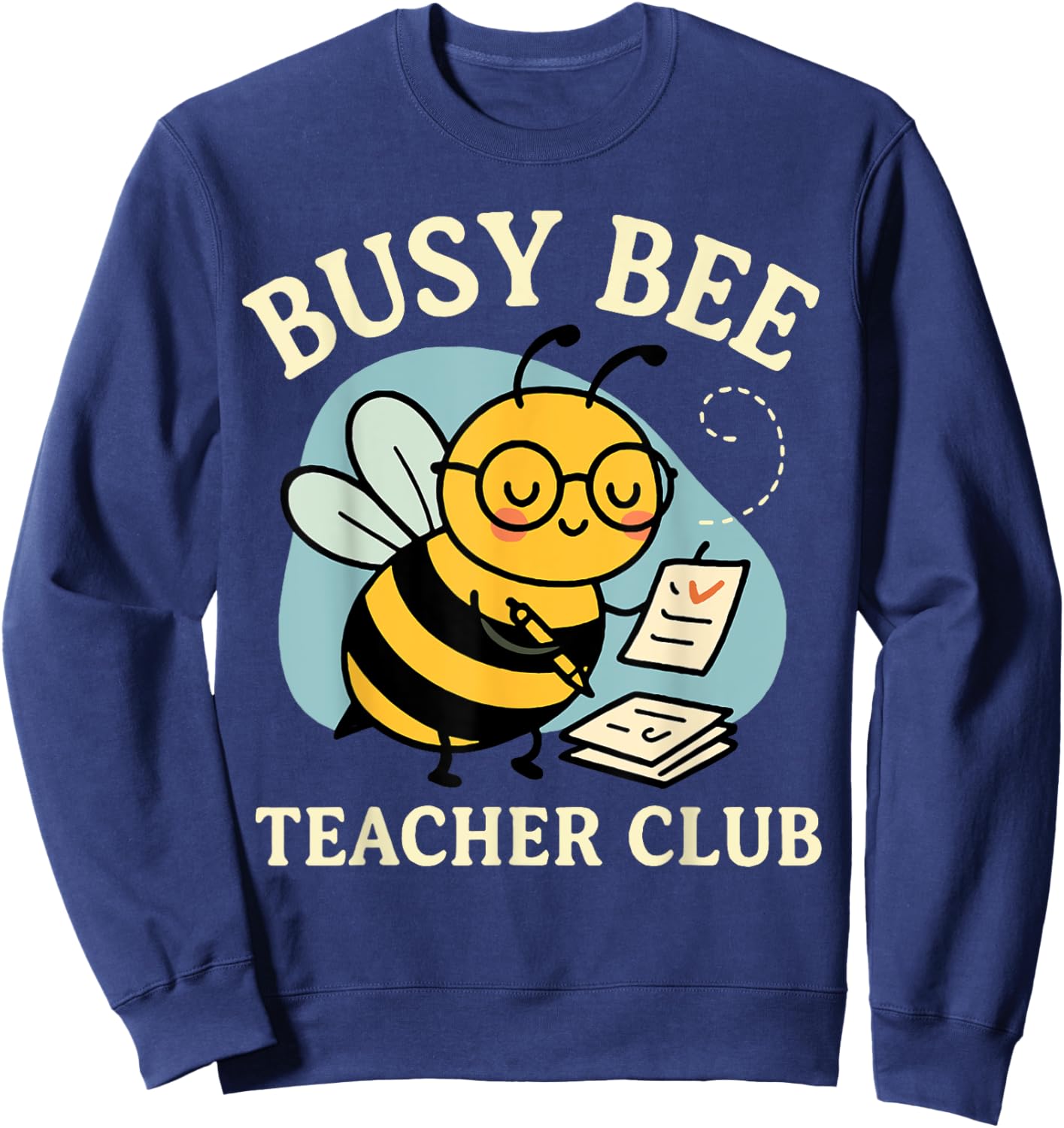Busy Bee Teacher Club Sweatshirt - Sweatshirt | Navy