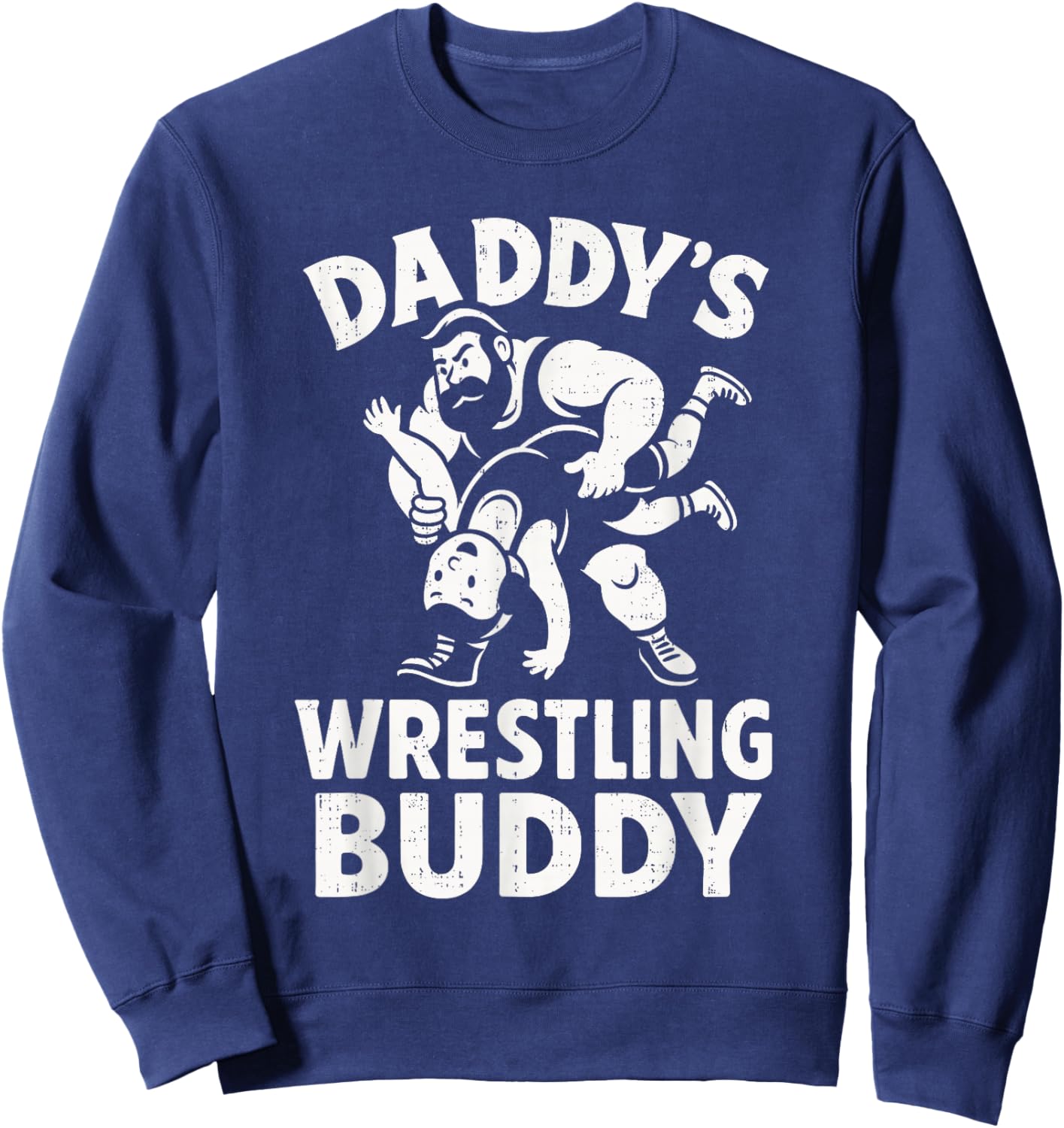 Funny Dad and Son Daughter Kids Wrestling Wrestler Wrestle Sweatshirt - Sweatshirt | Navy