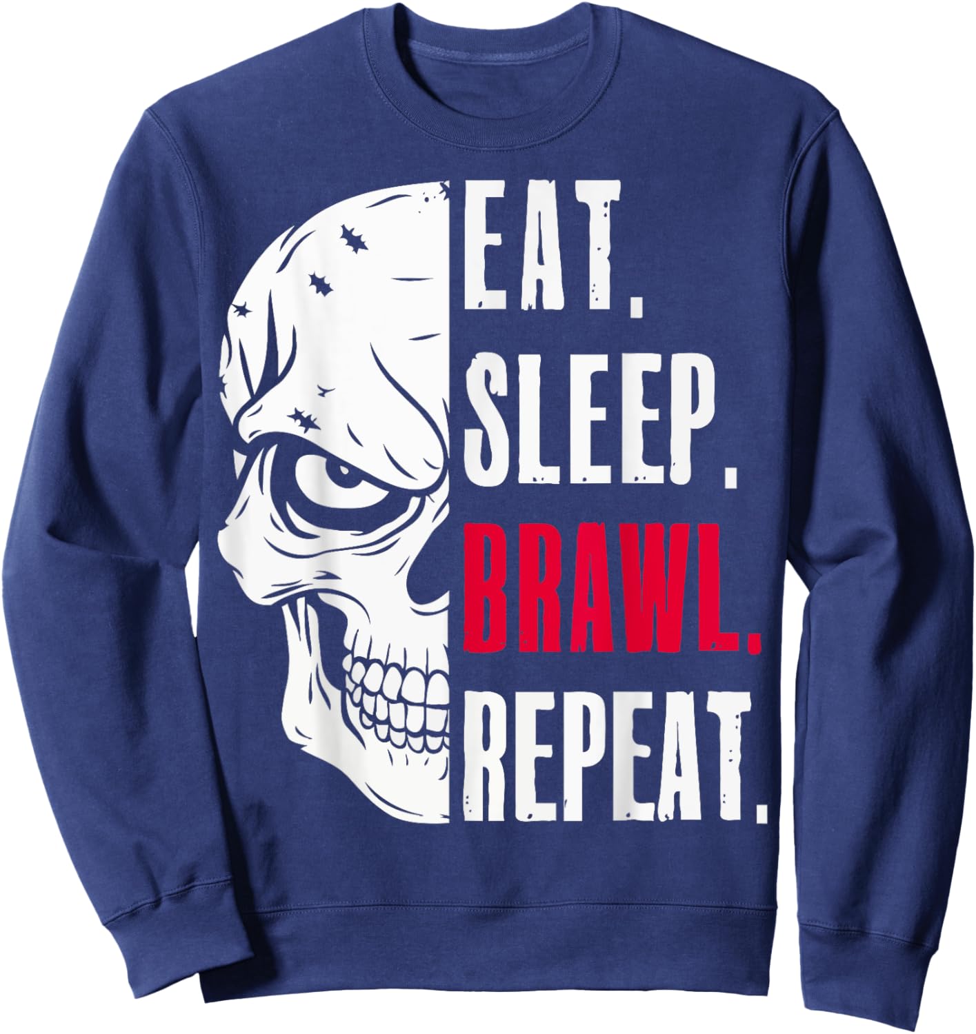 Eat Sleep Brawl Repeat Funny Video Gamer Gaming Sweatshirt - Sweatshirt | Navy