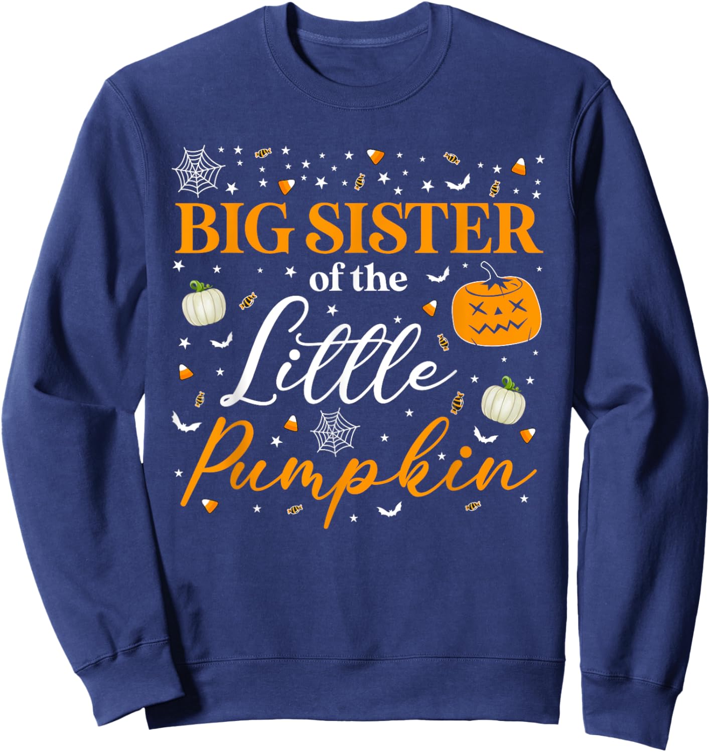 Big Sister Of The Little Pumpkin Family Matching Halloween Sweatshirt - Sweatshirt | Navy