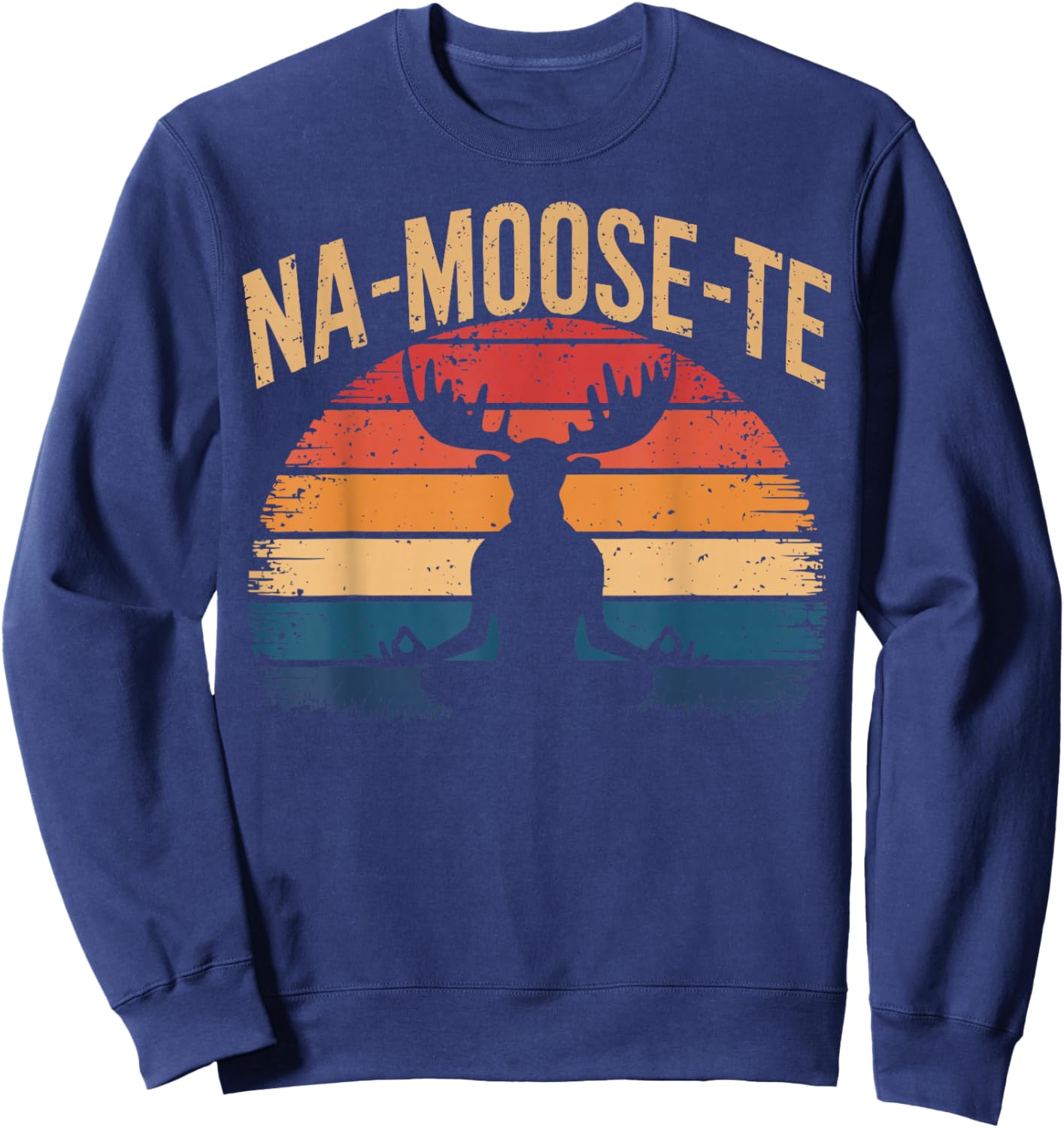 Na-Moose-Te Yoga Funny Moose Sweatshirt - Sweatshirt | Navy
