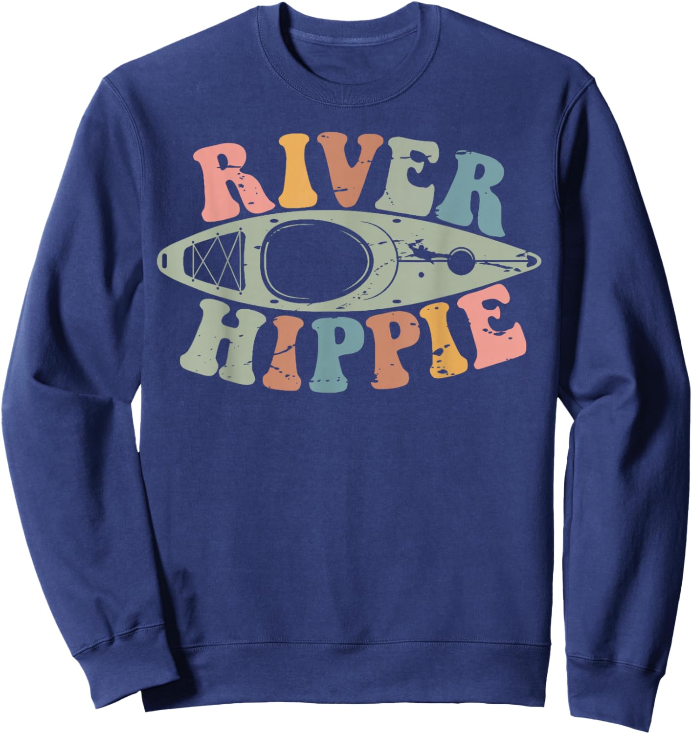 River Hippie Summer Kayaking Canoe Kayak River Rafting Sweatshirt - Sweatshirt | Navy