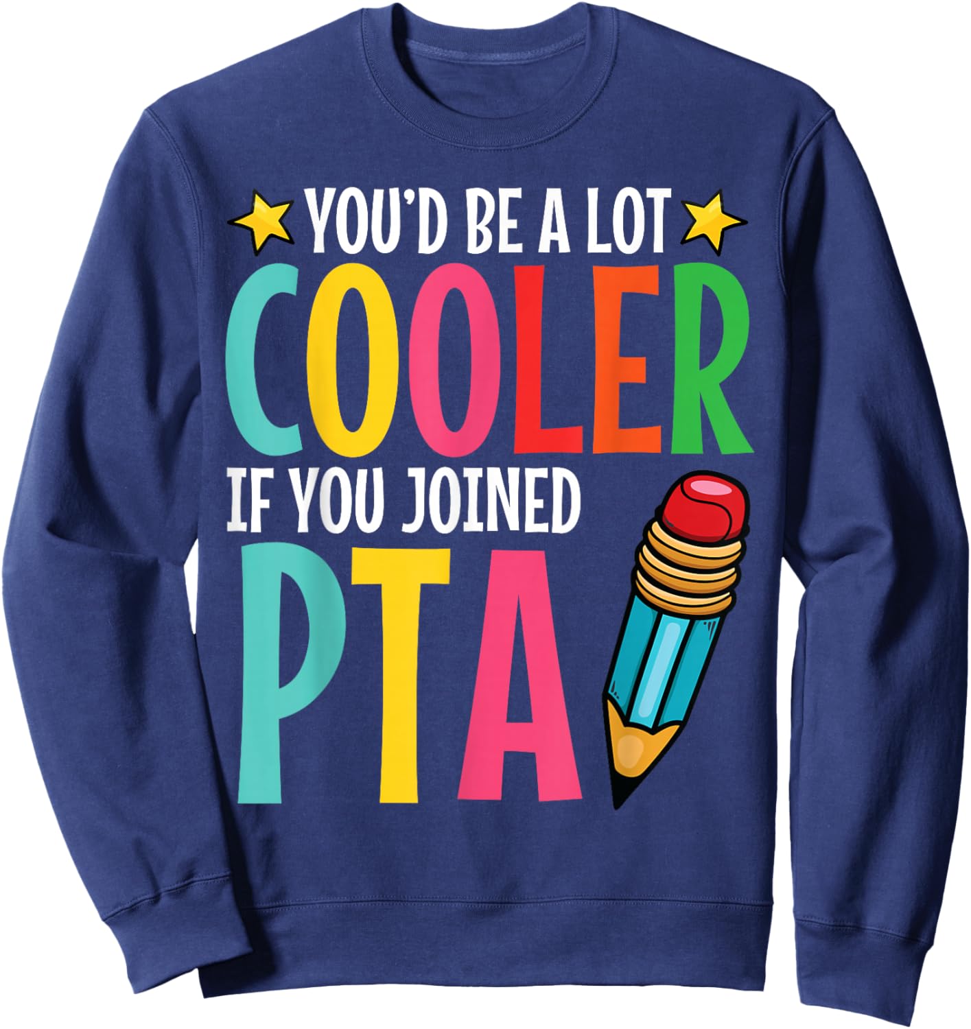 PTA Appeciation Parent Teacher Organization PTA President Sweatshirt - Sweatshirt | Navy