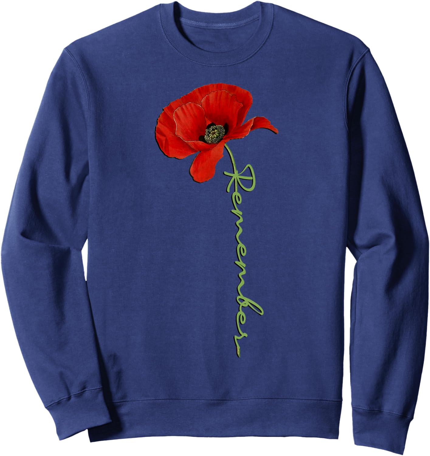 Patriotic Red Poppy Flowers Design Veterans and Memorial Day Sweatshirt - Sweatshirt | Navy