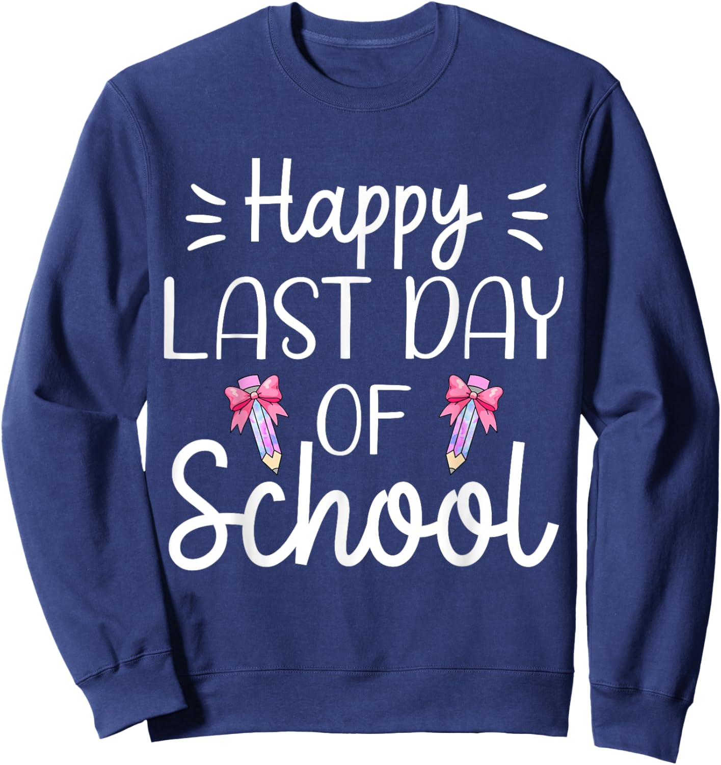 Last Day of School Shirt Coquette Bow School Graduation Sweatshirt - Sweatshirt | Navy